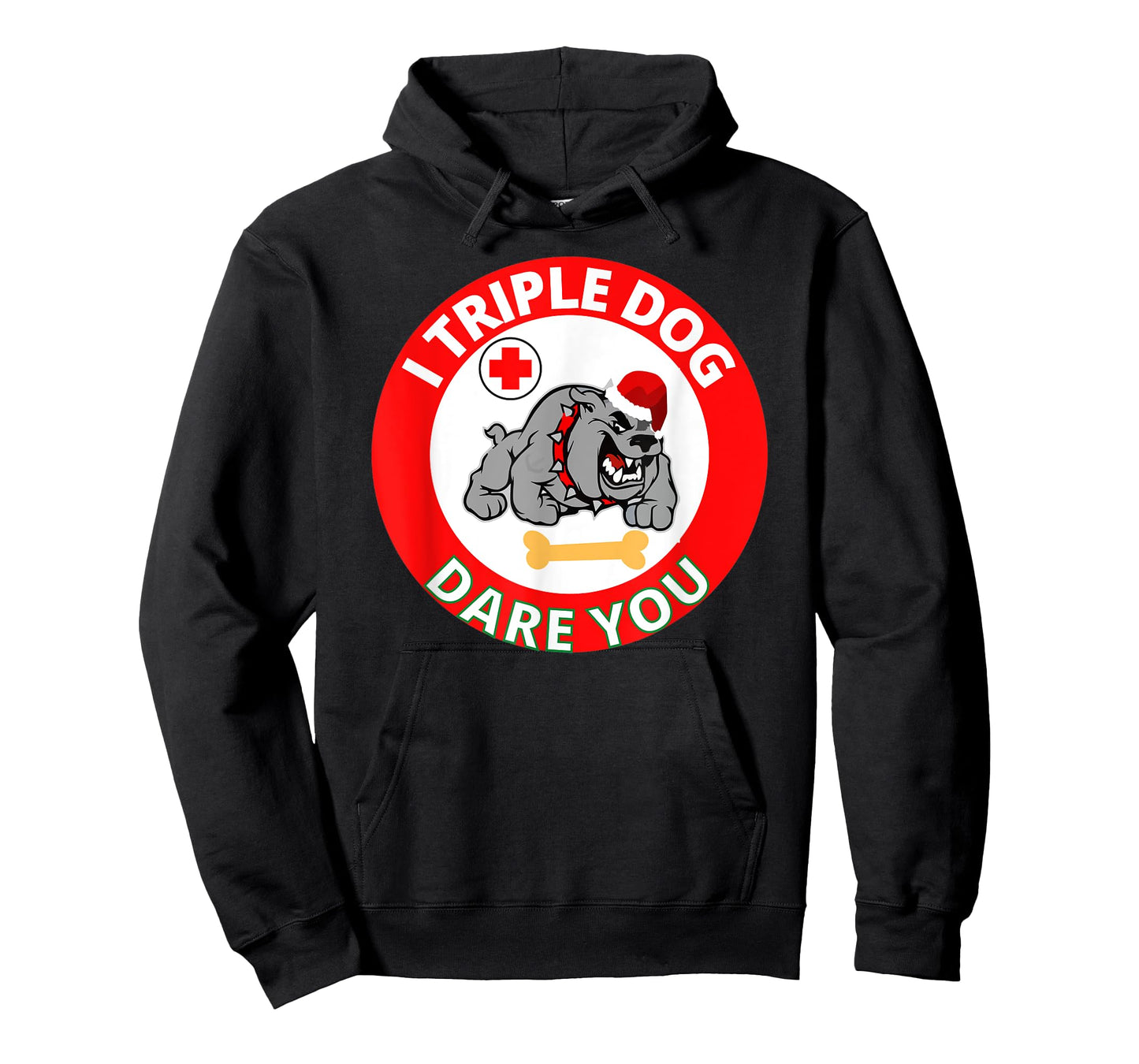 Funny I Triple Dog Dare You Mean Bull Dog Funny Saying T-Shirt