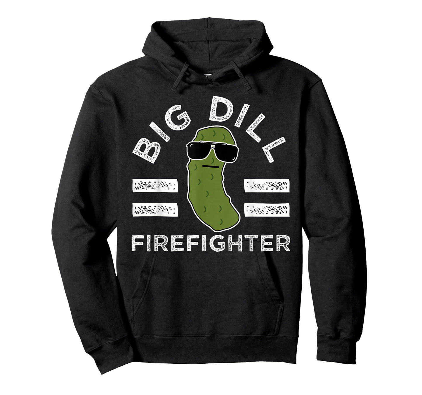Pickle Pun Big Dill Firefighter Saying Firefighting Humor T-Shirt