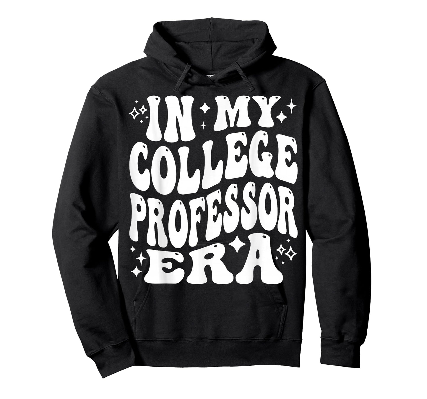 In My College Professor Era College Education Academic Life T-Shirt