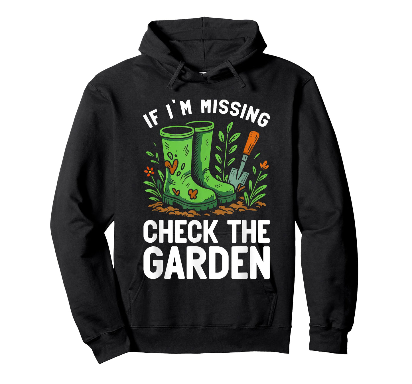 Missing in Garden Sarcastic Gardening Quote for Green Thumbs T-Shirt