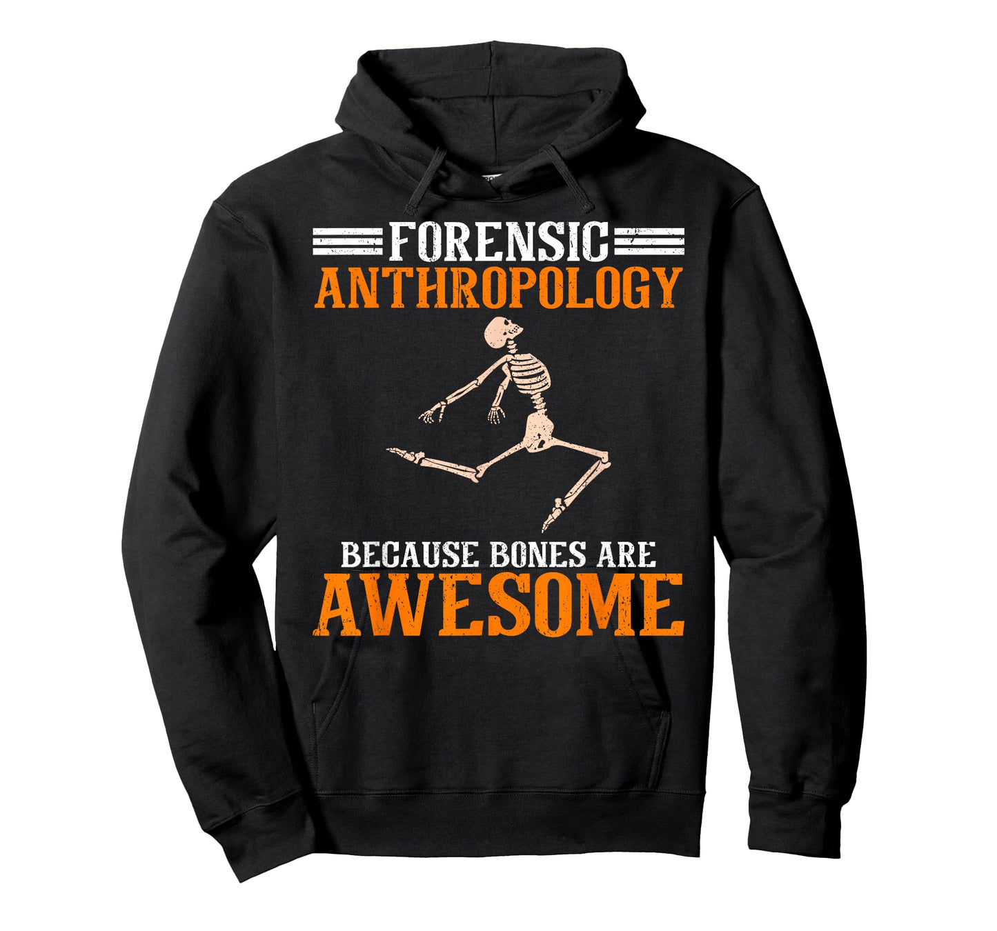Forensic Anthropology Because Bones Are Awesome Anthropology T-Shirt