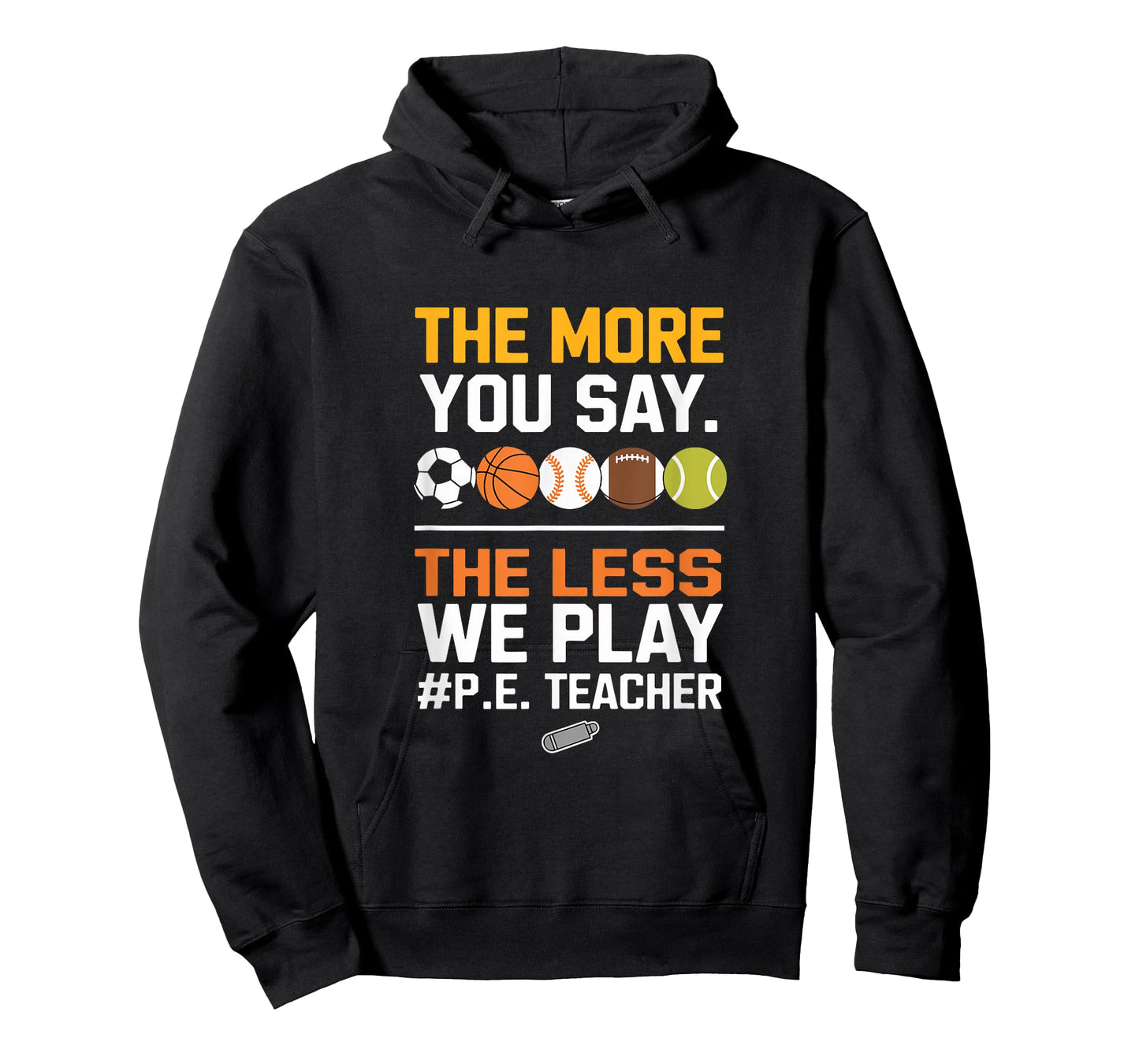 Funny PE Teacher Sports Quote T-Shirt