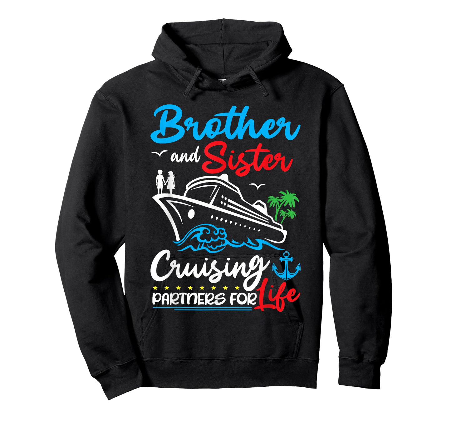 Brother And Sister Cruising Partners for Life Cruise Ship T-Shirt