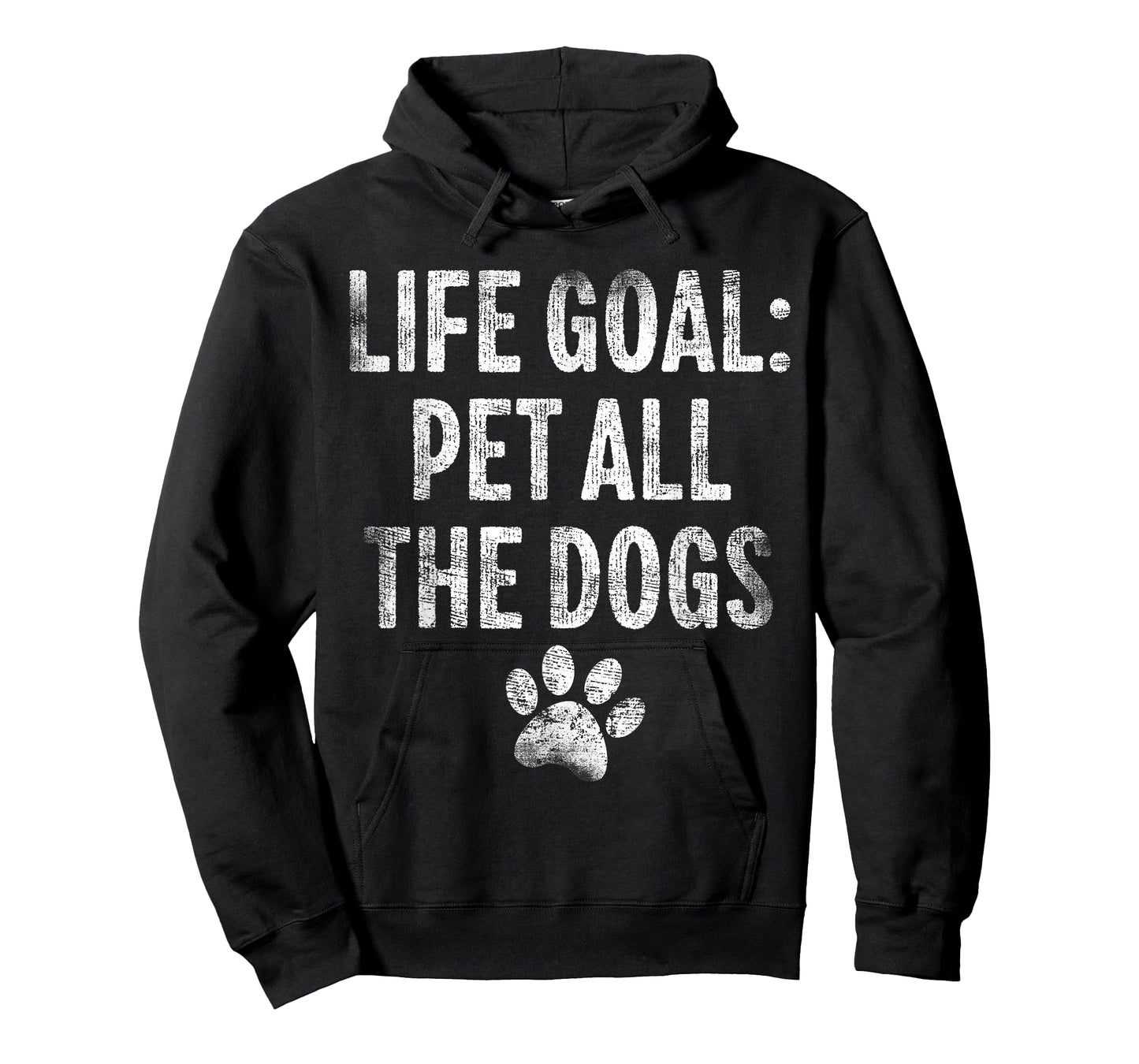 Life Goal Pet All The Dogs Funny Dog Lover Pet Puppy Owner T-Shirt for Men Women Girls Kids
