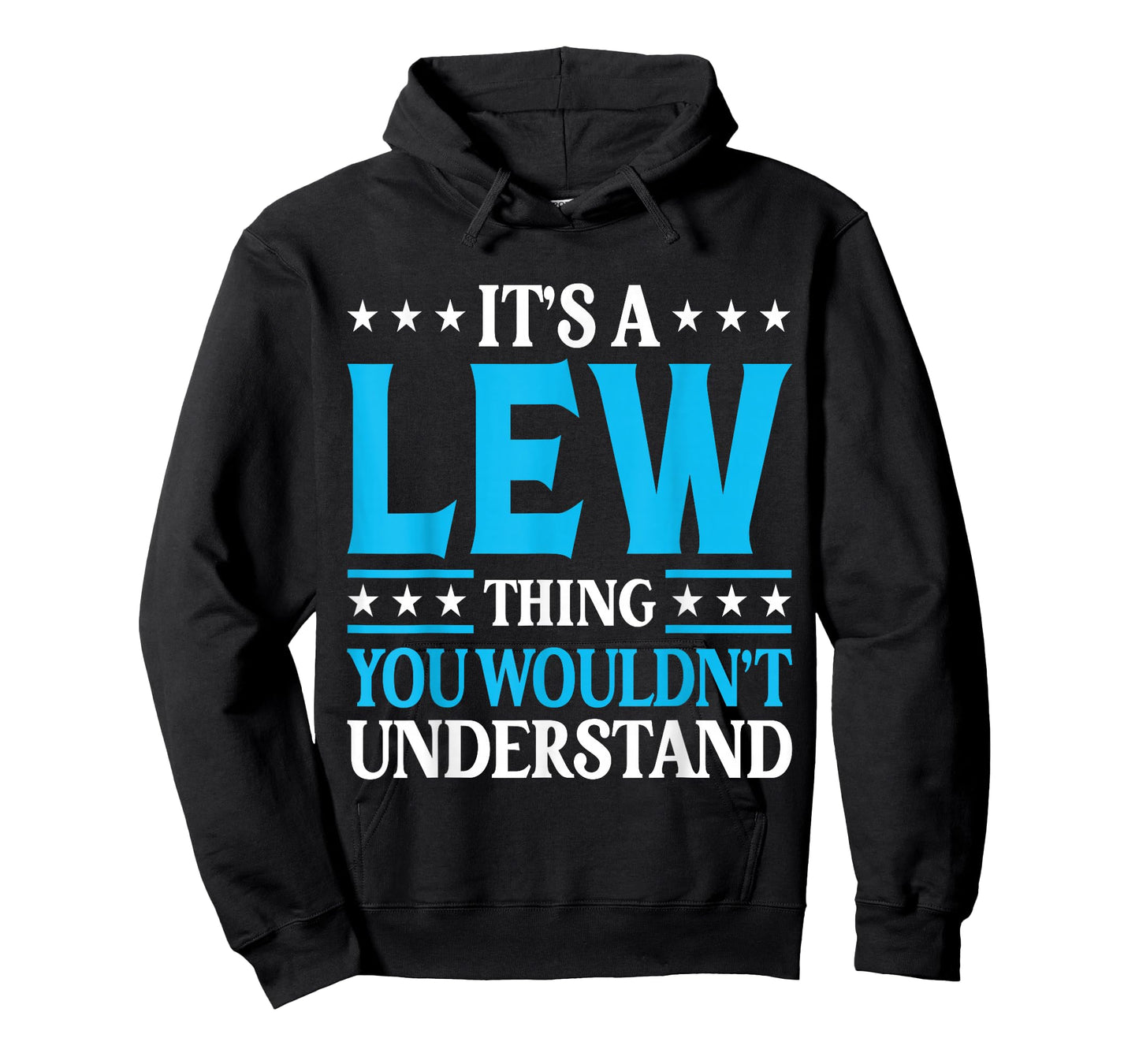 It's A Lew Thing Surname Funny Family Last Name Lew T-Shirt