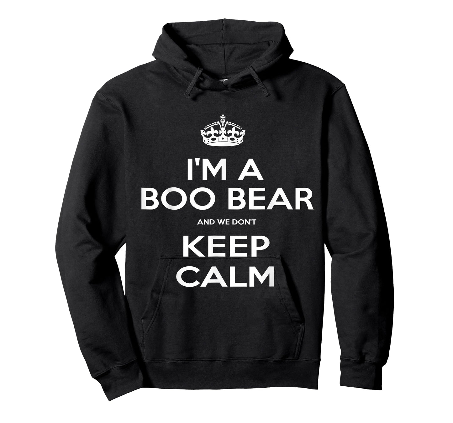 "I'm a Boo Bear and We Don't Keep Calm" T-Shirt T-Shirt