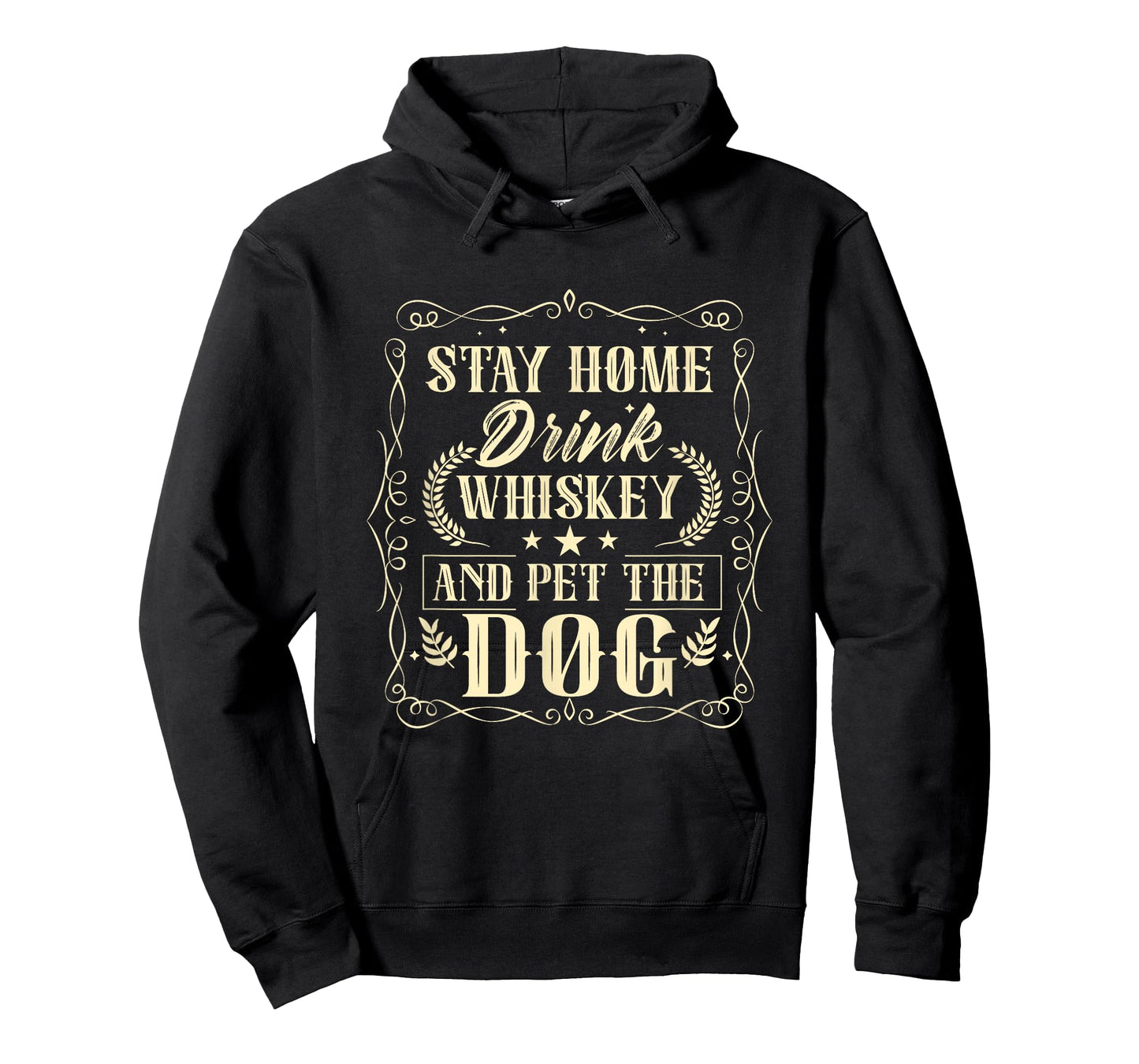 Stay Home Drink Whiskey And Pet The Dog Drinker Drinking T-Shirt