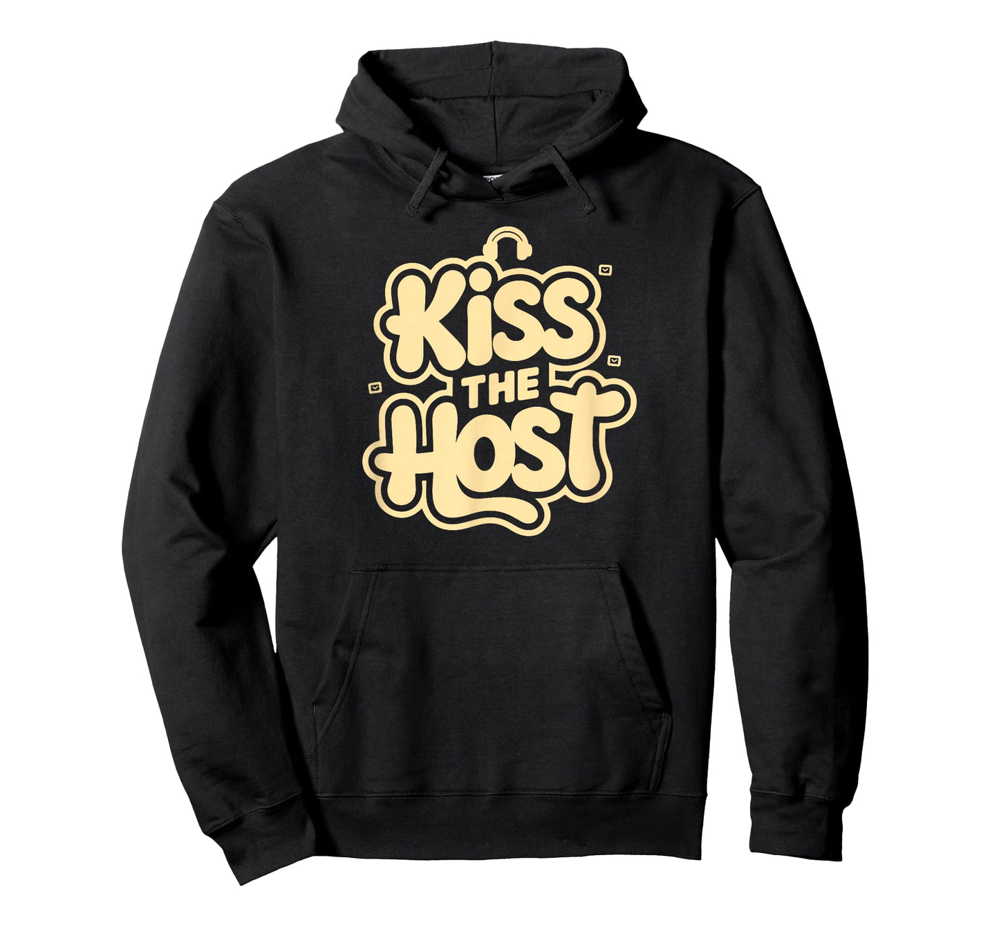 Kiss The Host Funny Telework Humor Novelty Home-Based Worker T-Shirt