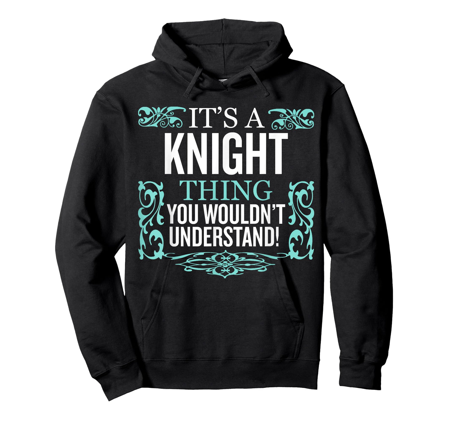 It's Knight Thing You Wouldn't Understand Funny Men Women T-Shirt