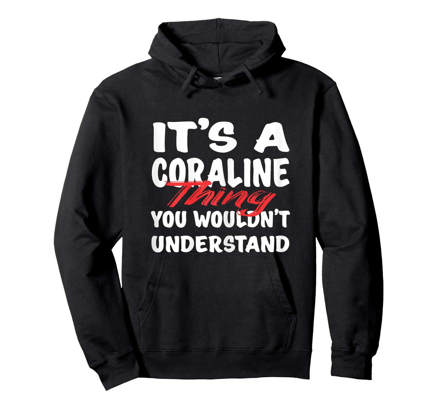 It's A Coraline Thing You Wouldn't Understand Funny Coraline T-Shirt