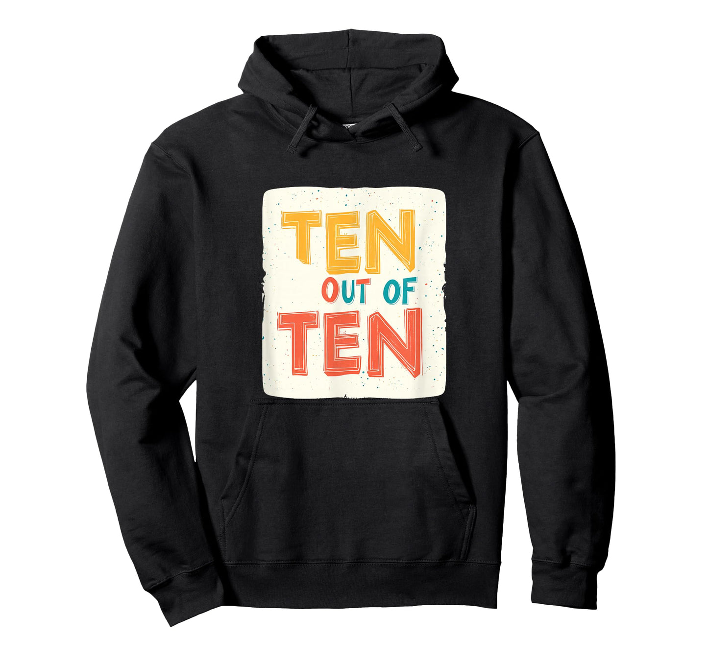 Vibrant Ten Out of Ten Graphic T-Shirt
