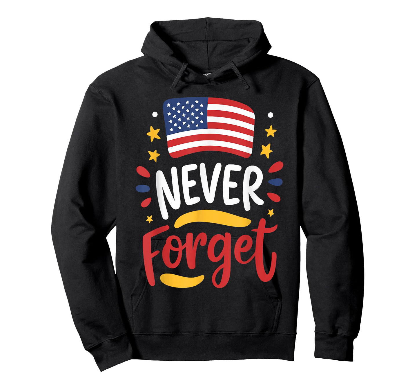 Patriotic Never Forget American Flag Design Women Kids Men T-Shirt