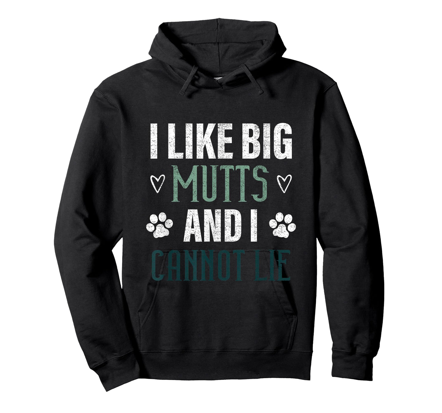 I Love Big Mutts and I Cannot Lie funny dogs lover gifts men T-Shirt