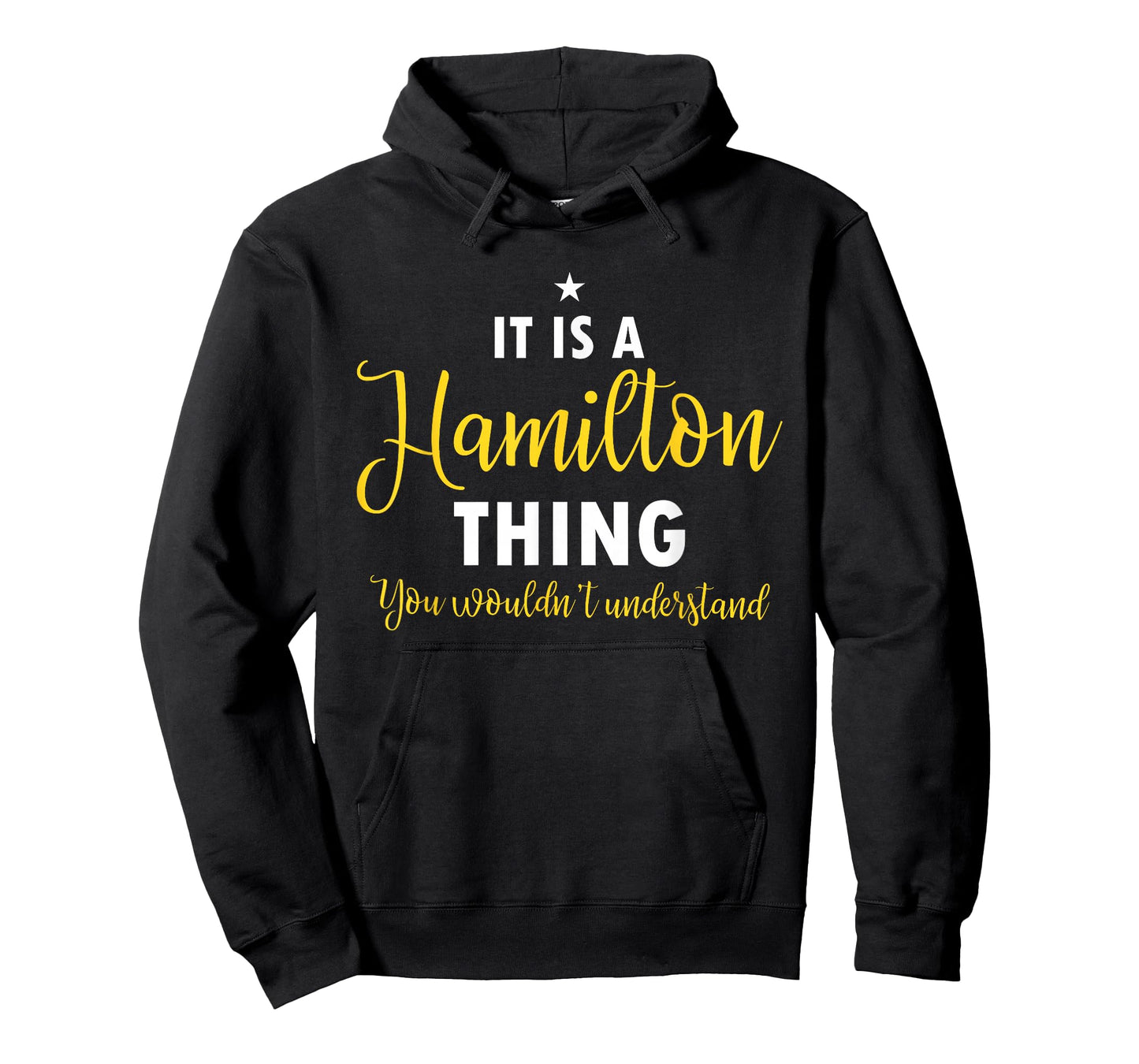It's A Hamilton Thing You Wouldn't Understand Funny History T-Shirt