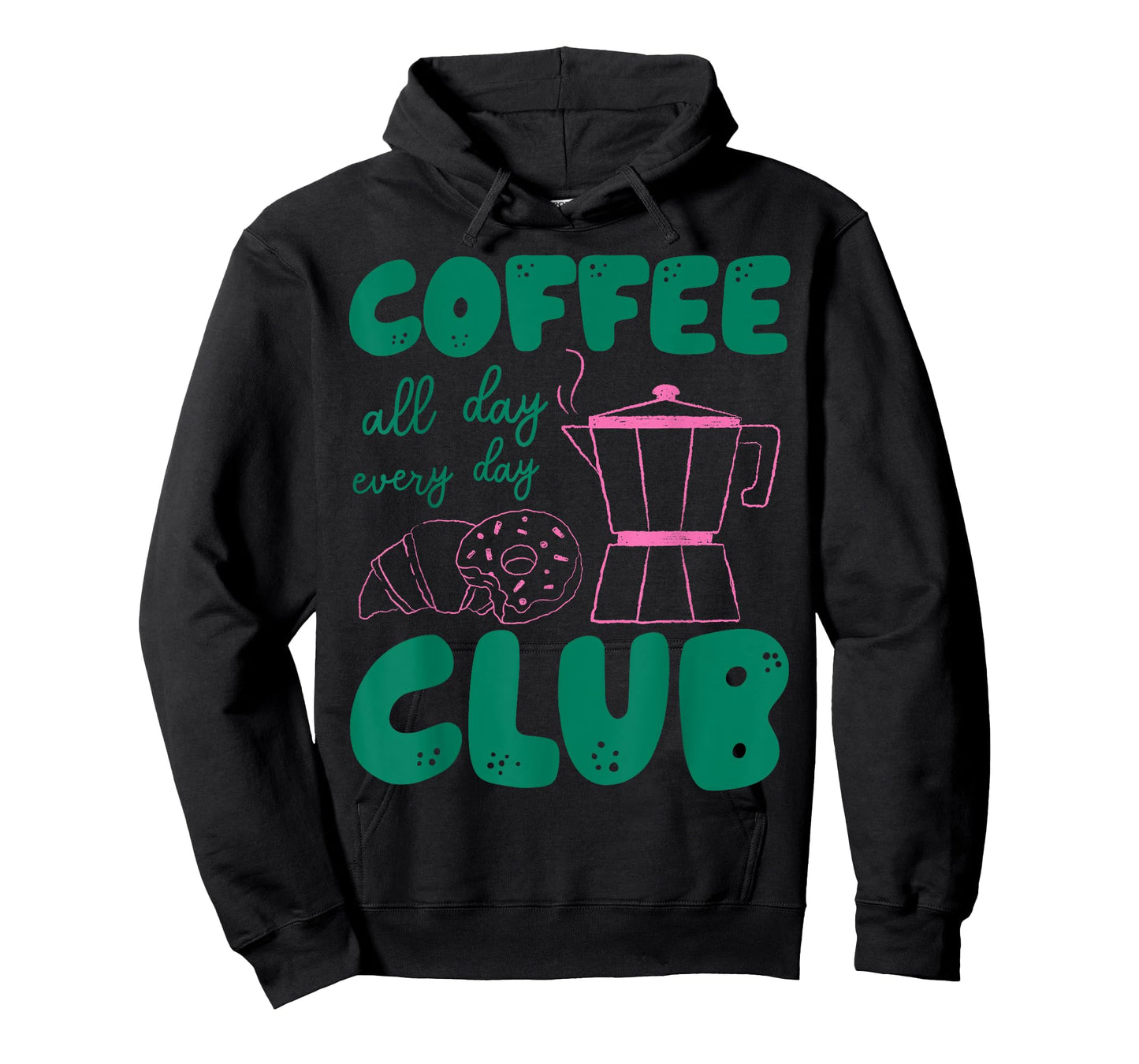 Coffee Club All Day Every Day Enthusiast Casual Vibes T-Shirt