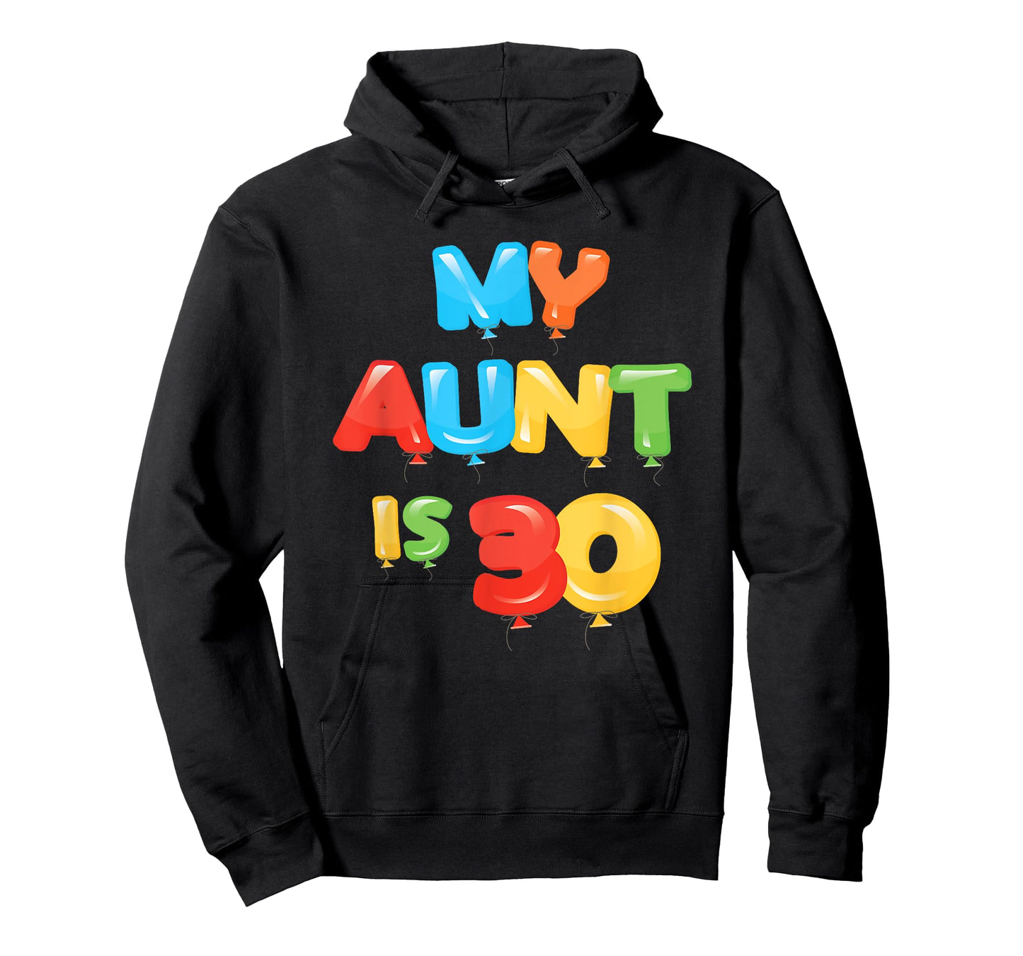 My Aunt is 30 Years Old 30th Auntie Birthday Design For Her T-Shirt