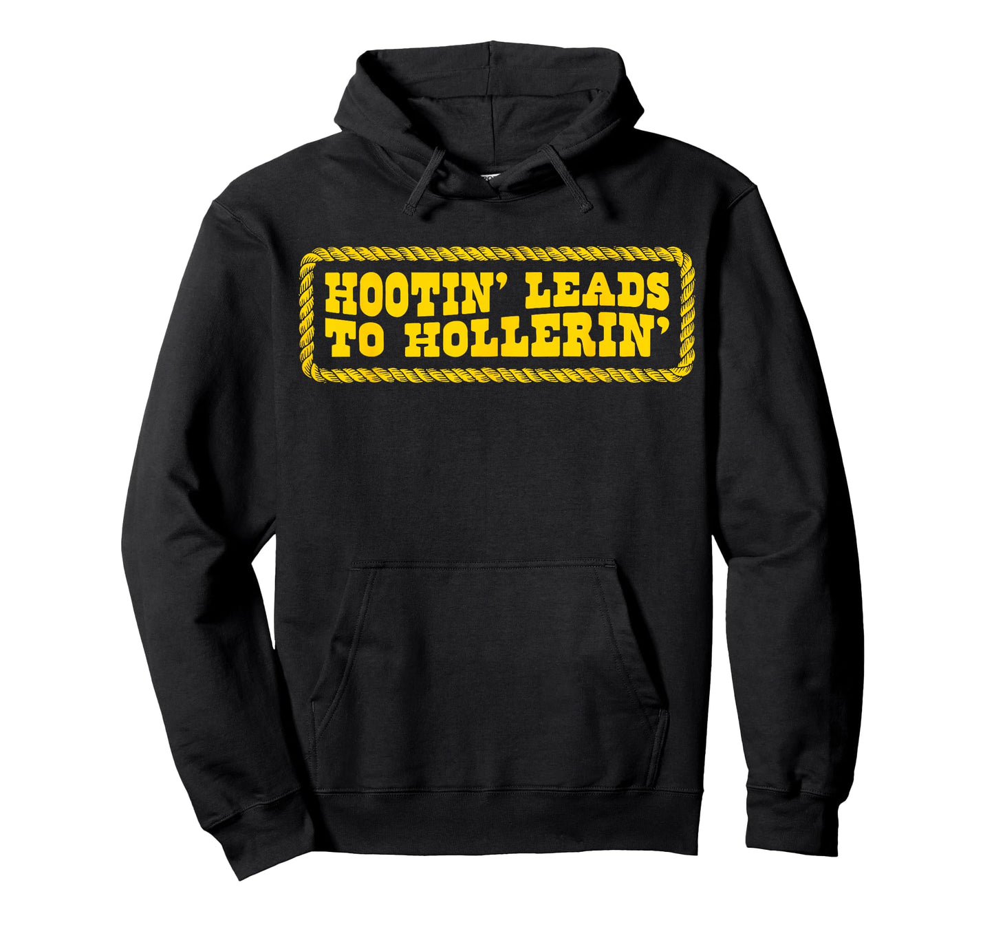 Hootin' Leads to Hollerin Style Rustic Country Humor Cowboy T-Shirt