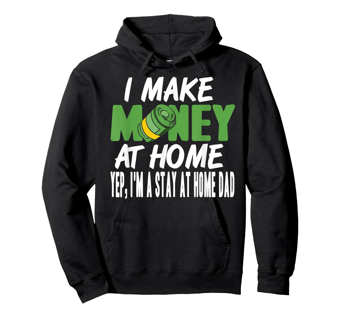 Funny Make Money at Home Proud Stay at Home Dad Humor T-Shirt