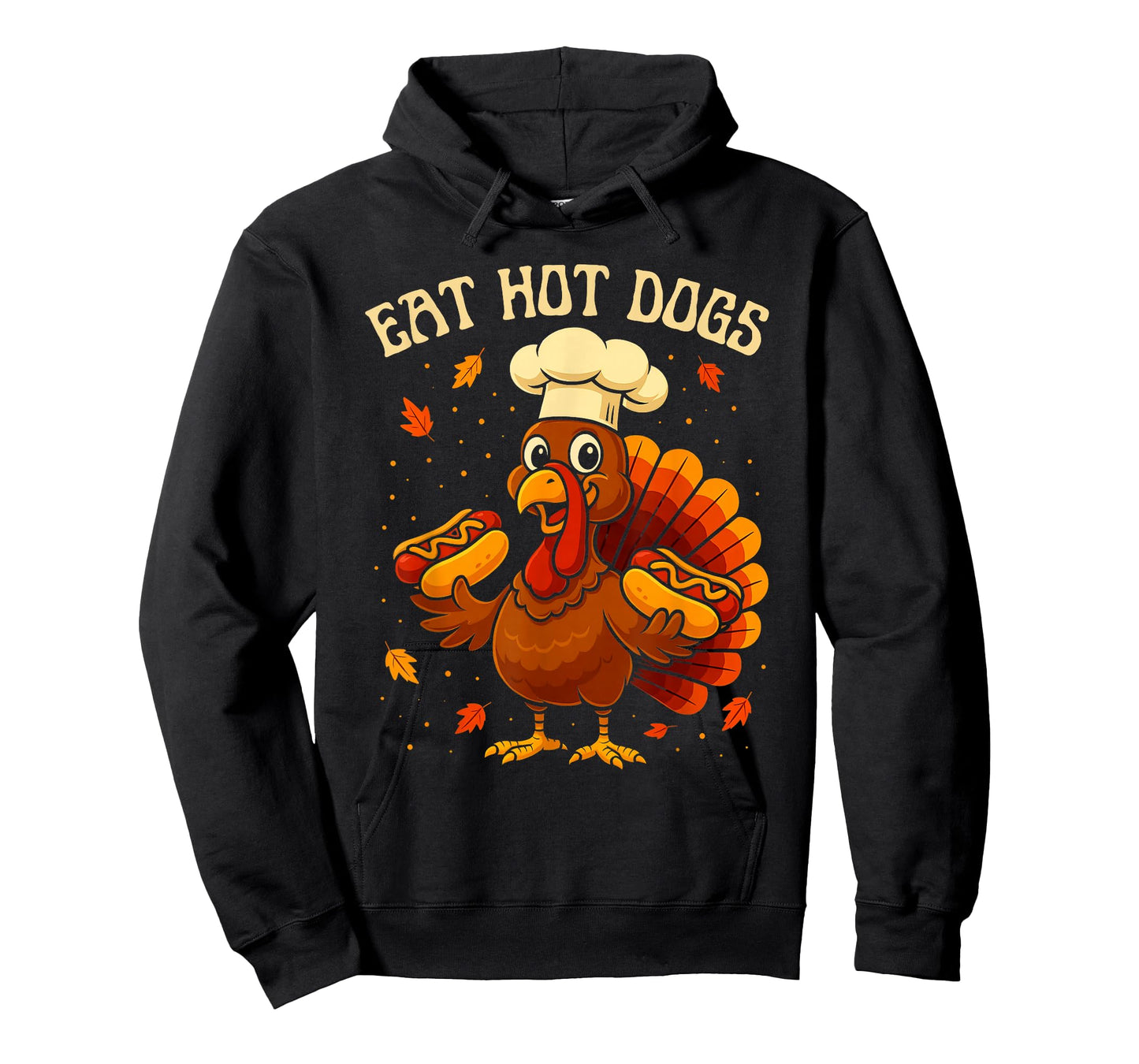 Eat Hot Dogs Turkey Chef Funny Thanksgiving Food Humor Gift T-Shirt
