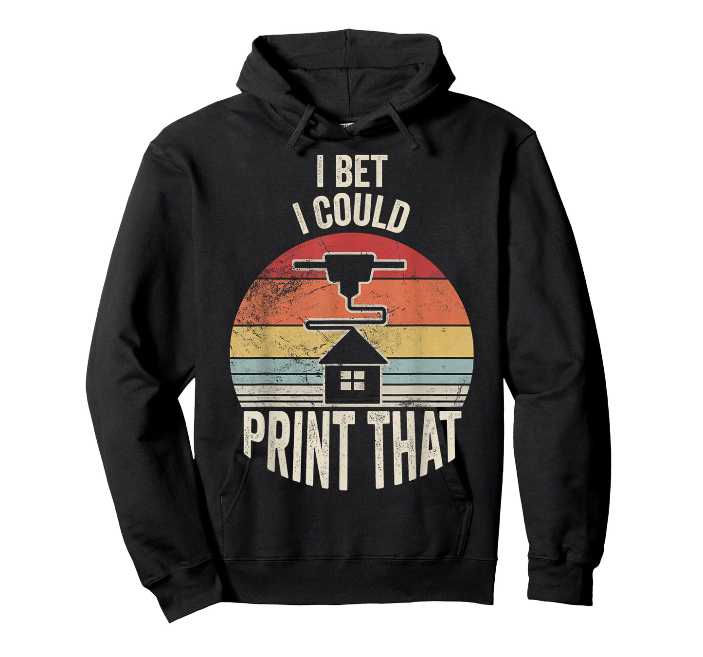 I Bet I Could Print That 3D Printer Fun T-Shirt