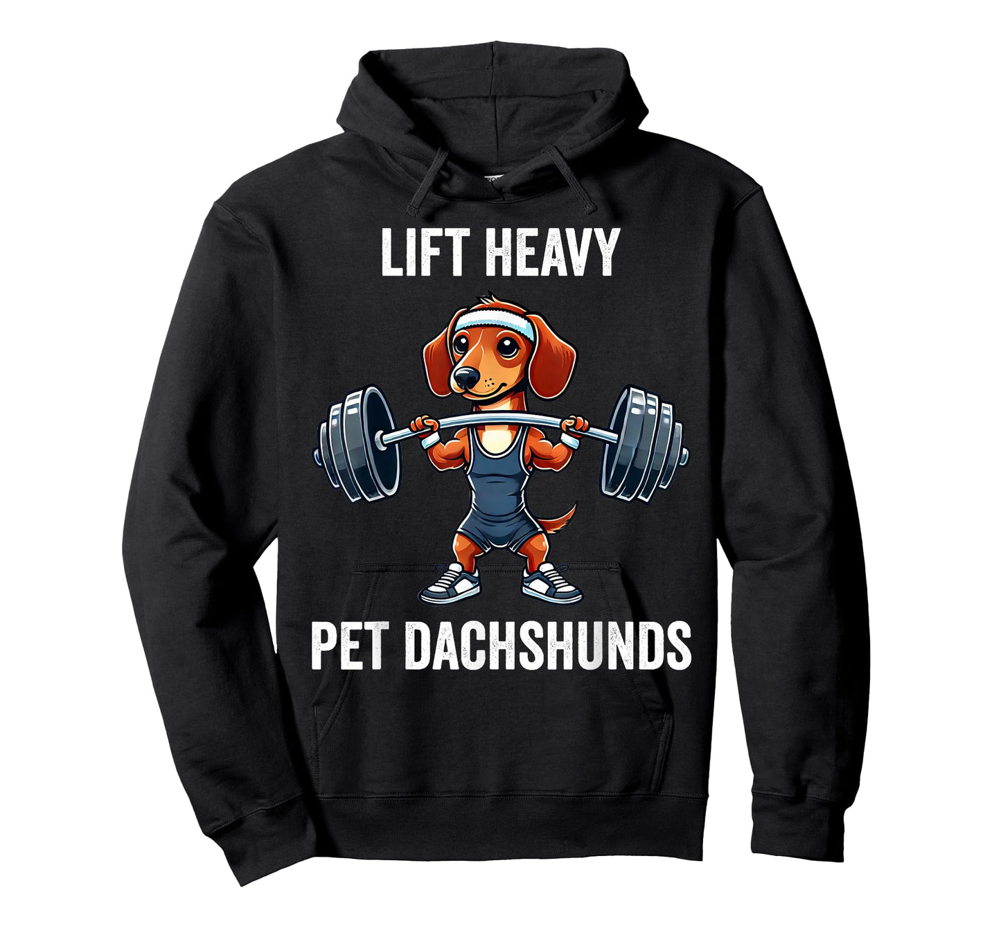 Lift Heavy Pet Dachshunds Funny Gym Workout Weight Lifter T-Shirt