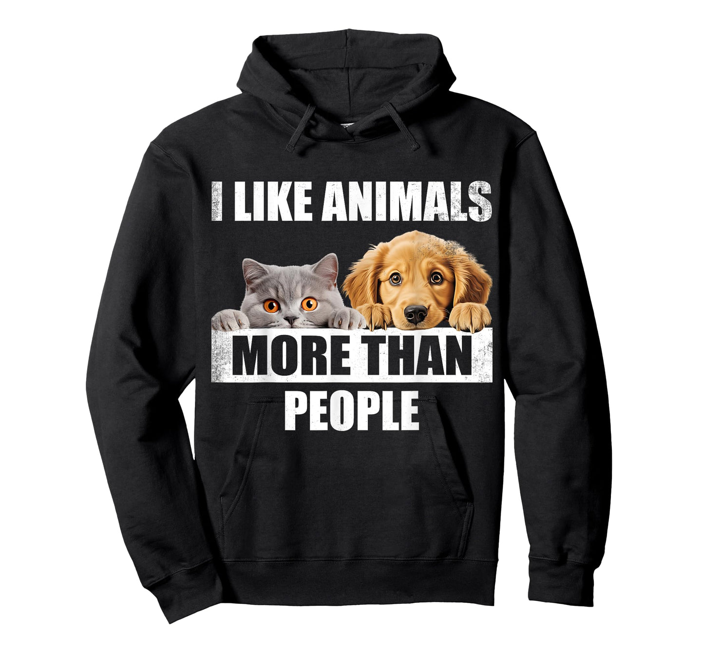 I Like Animals More Than People. Funny Dog And Cat Lover Men Women T-Shirt