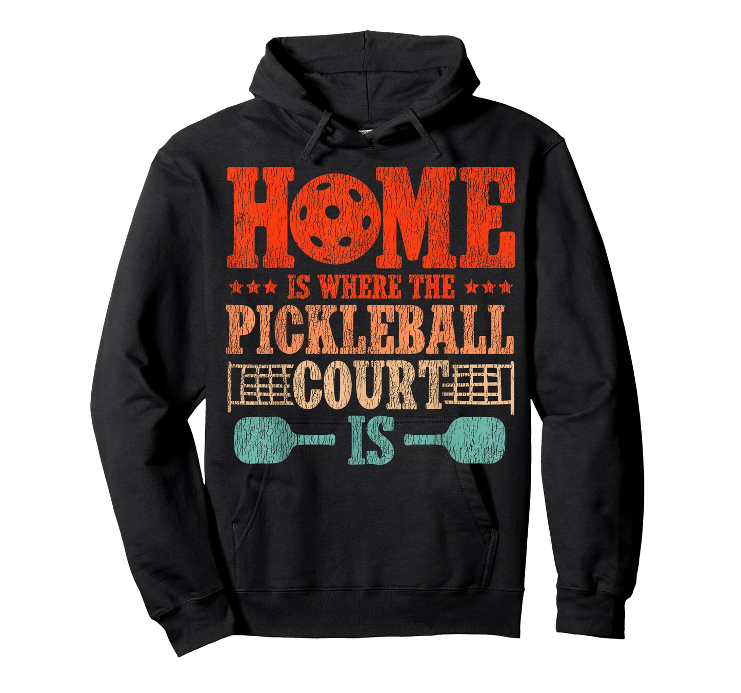 Funny Pickleball Paddle Home is Where The Pickleball Court T-Shirt