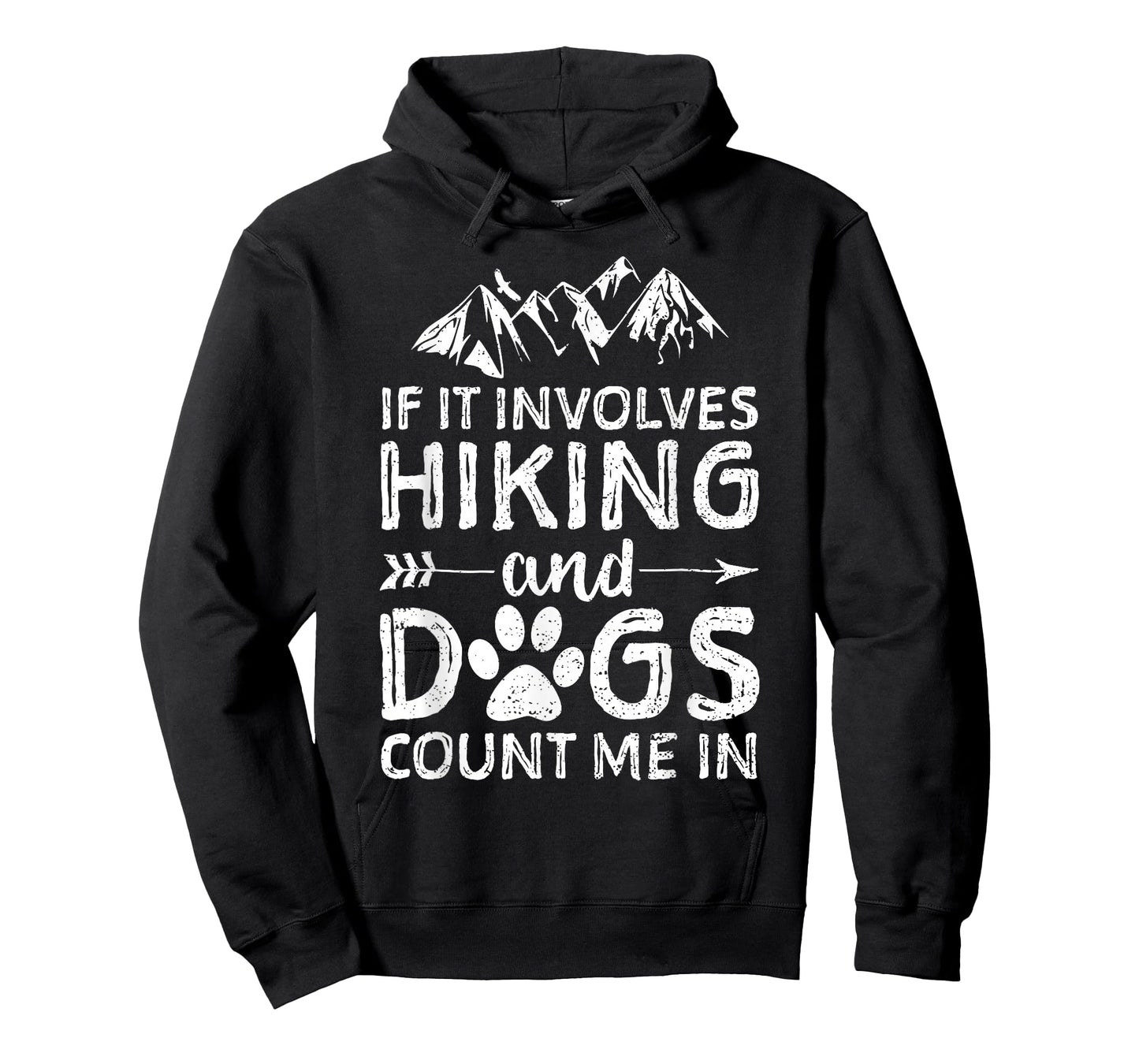 If It Involves Hiking And Dogs Count Me In T-Shirt Hiker T-Shirt