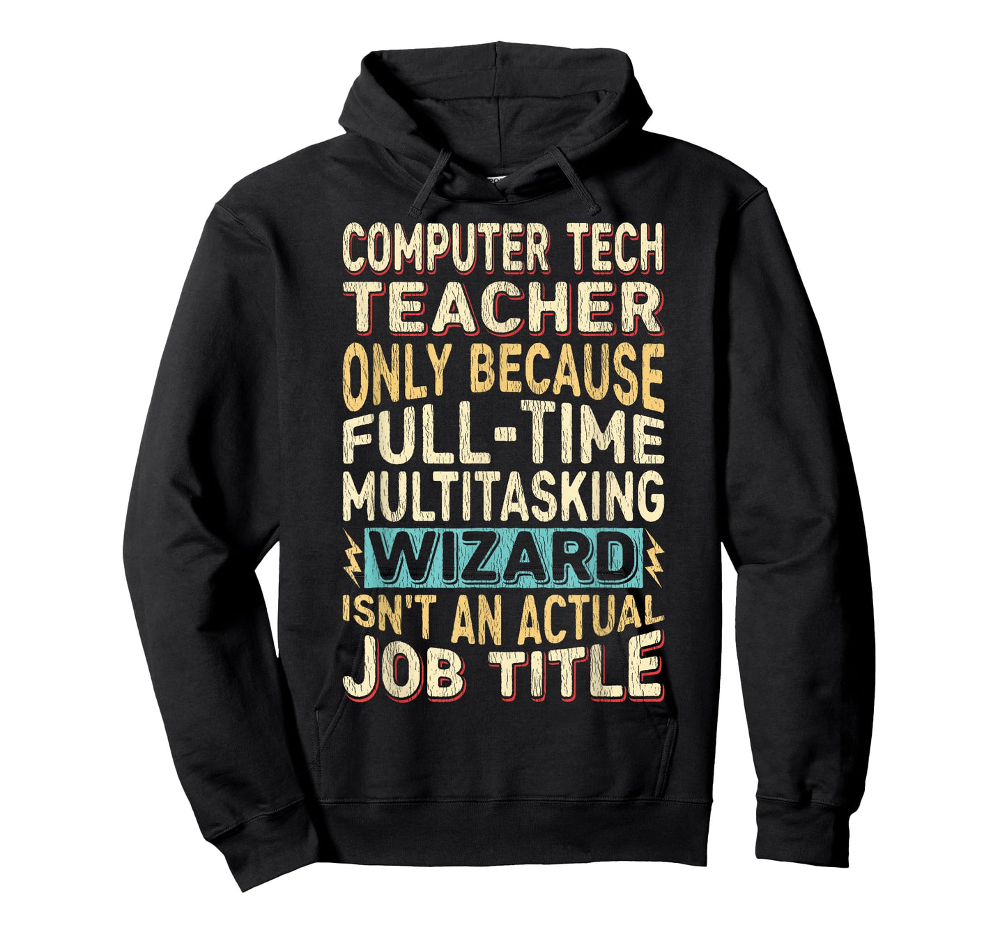 Funny Computer Tech Teacher Multitasking Wizard Quote T-Shirt