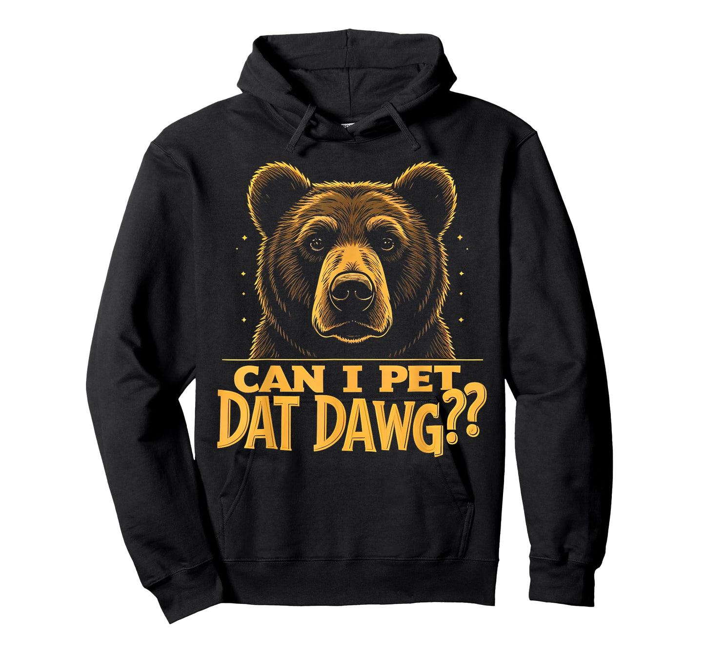 Can I Pet Dat Dawg - Funny Bear Mistaken as Dog Meme Men Women Kids T-Shirt