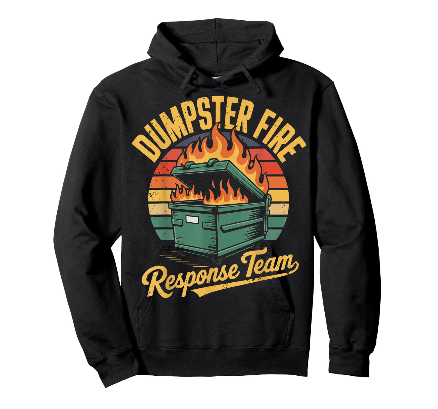 Dumpster Fire Response Team T-Shirt