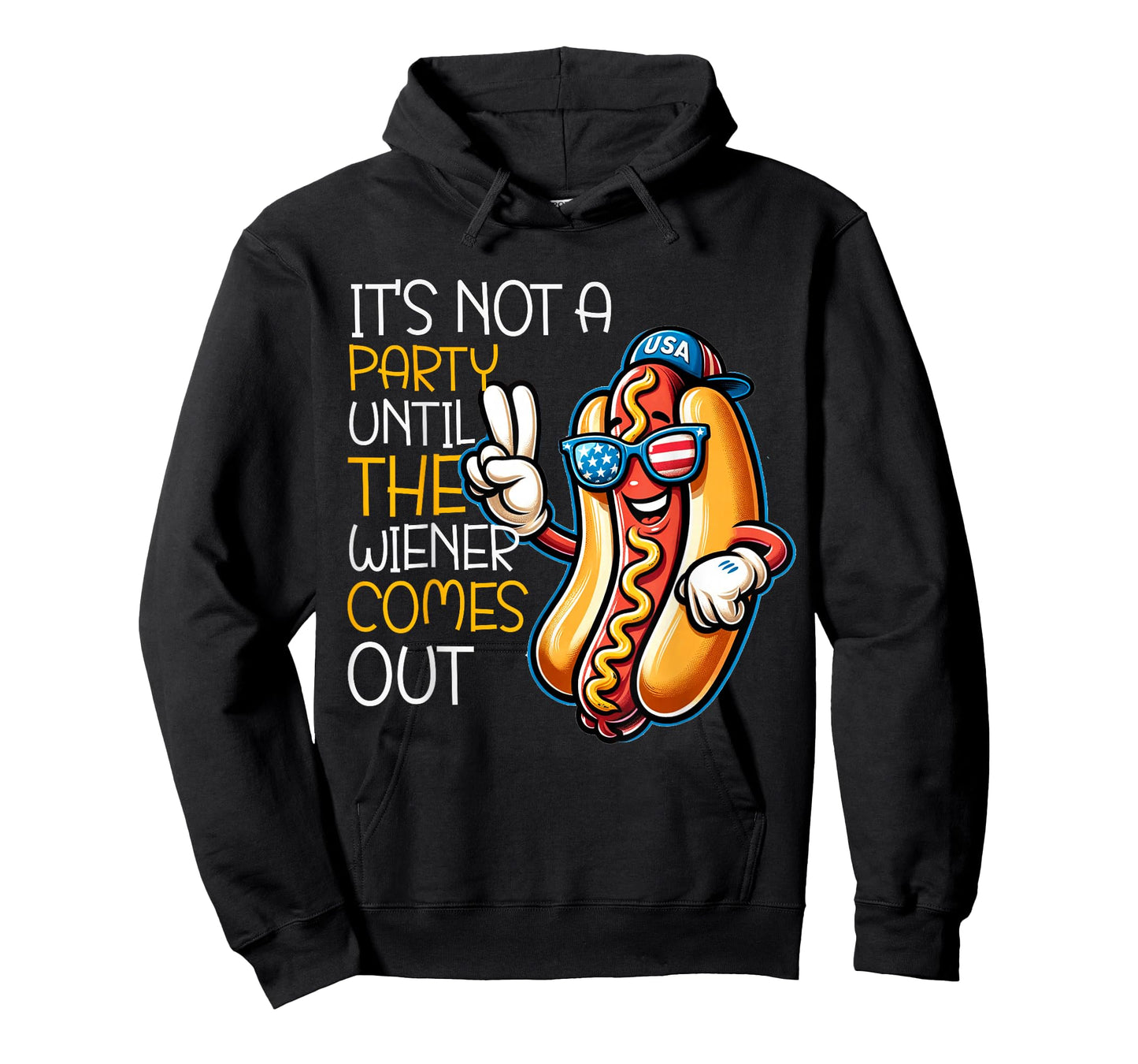 It's Not A Party Until The Wiener Comes Out Funny Hot Dogs T-Shirt