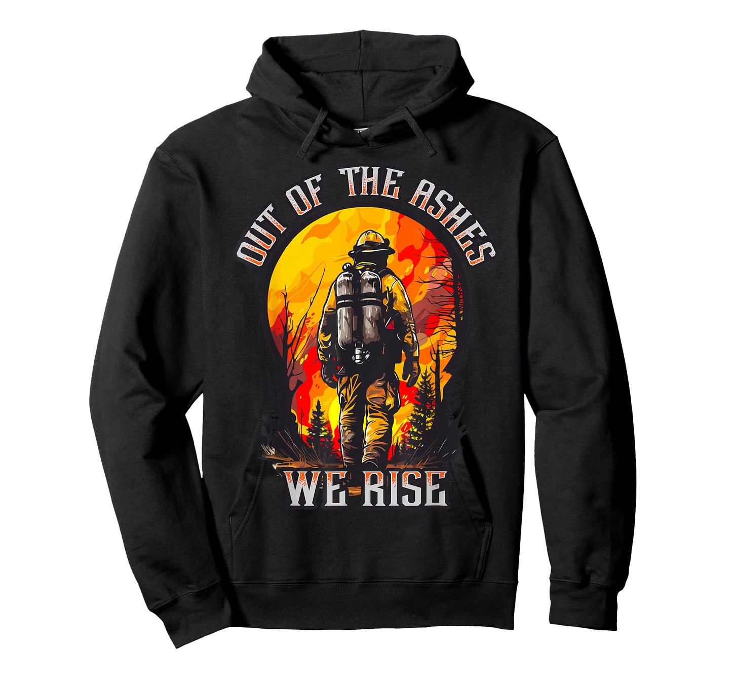 Out of the Ashes Wildland Firefighter Forest Firefighting Hero T-Shirt