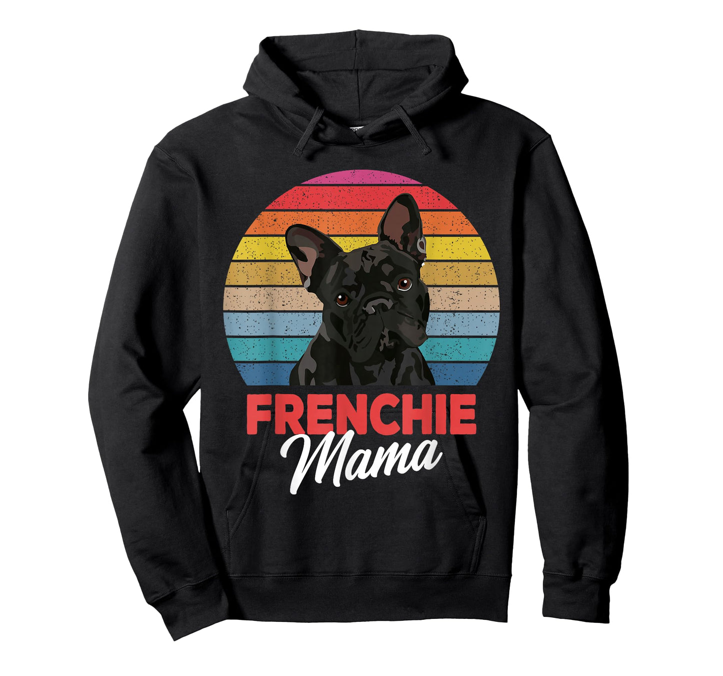 Frenchie Mama Cute French Bulldog Dog Mom Funny Girls Gift T-Shirt