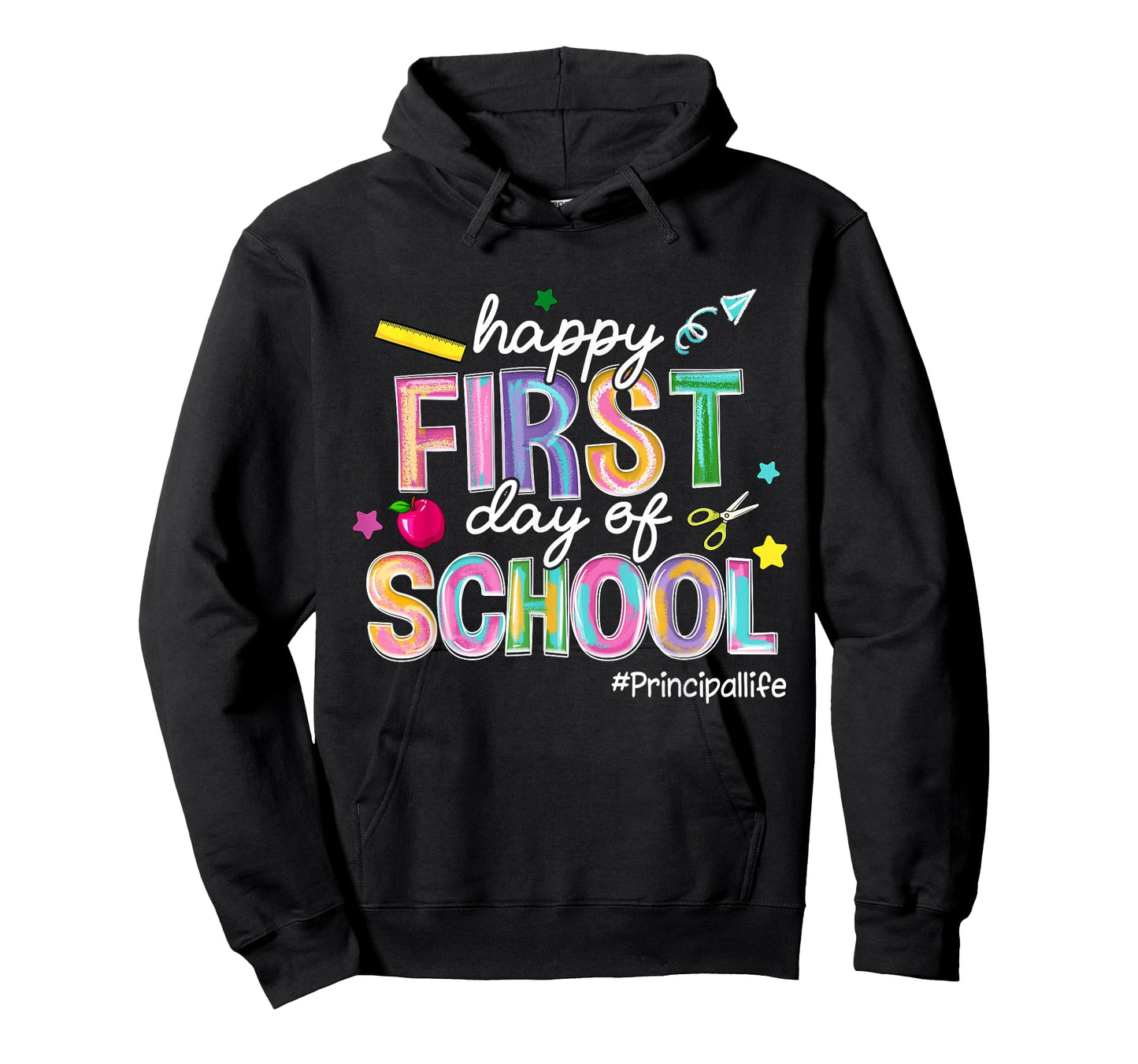 Happy First Day Of School Principal Life Back To School T-Shirt
