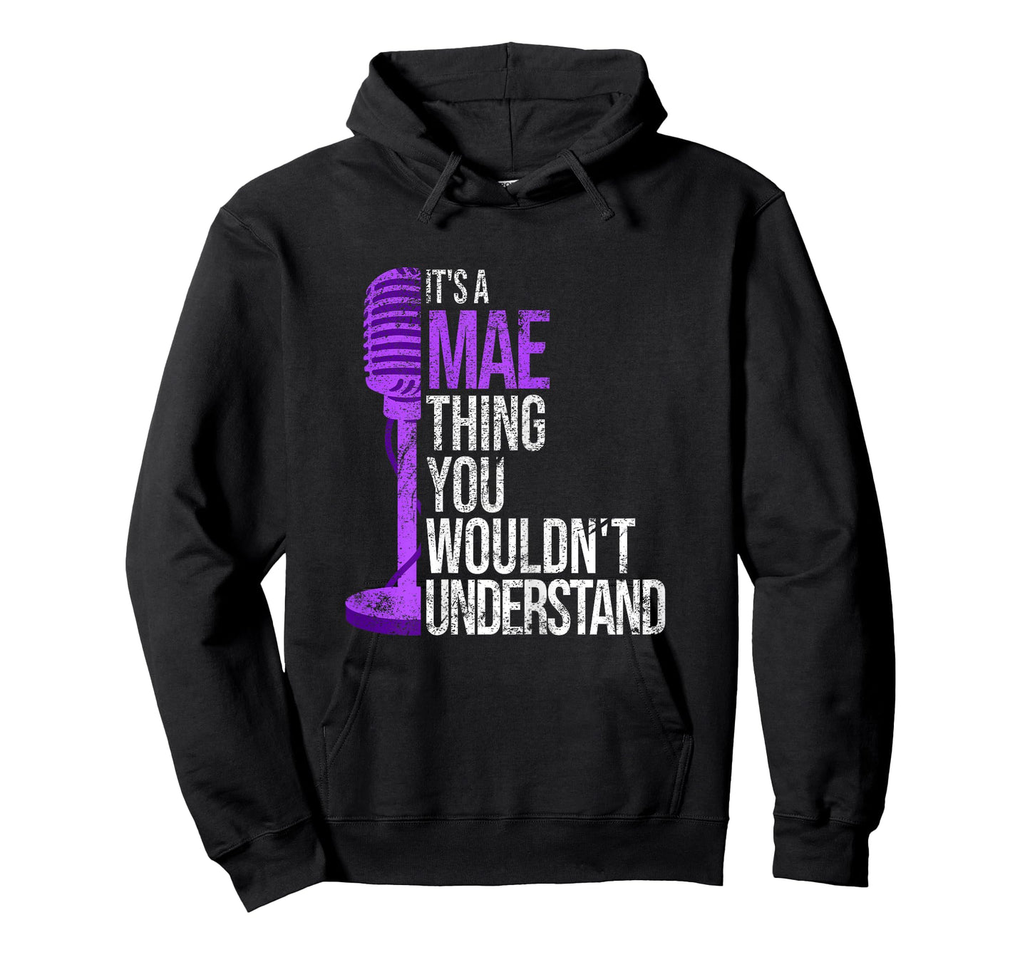 It's a Mae Thing you wouldn't Understand - Funny Mae T-Shirt