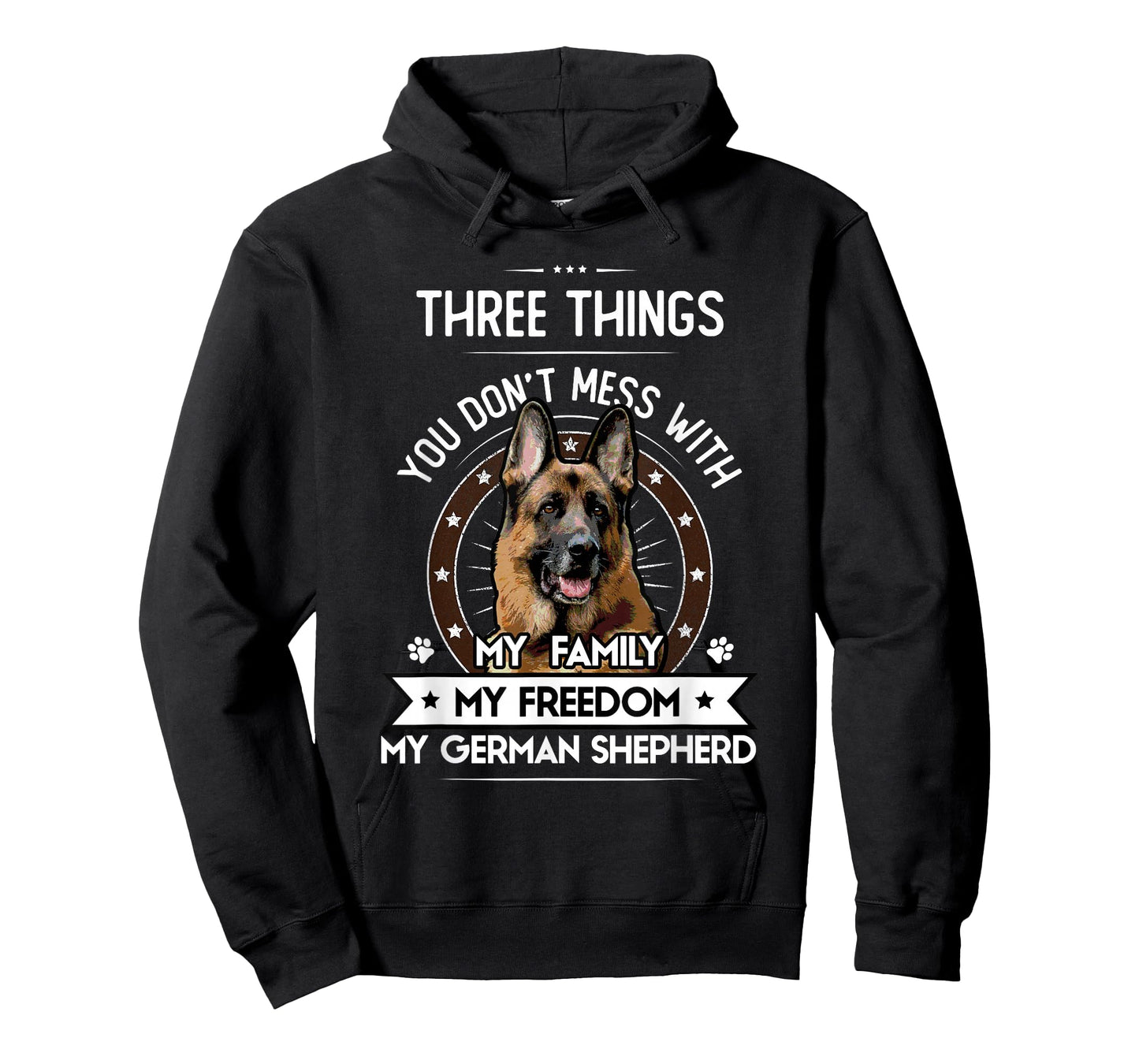 Three Things You Don't Mess with - German Shepherd Gift T-Shirt Small