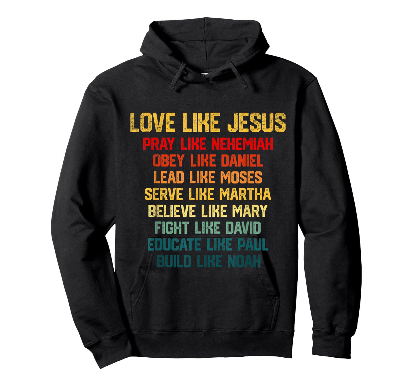 Love Like Jesus Vintage Pray Like Nehemiah Obey Like Daniel T-Shirt