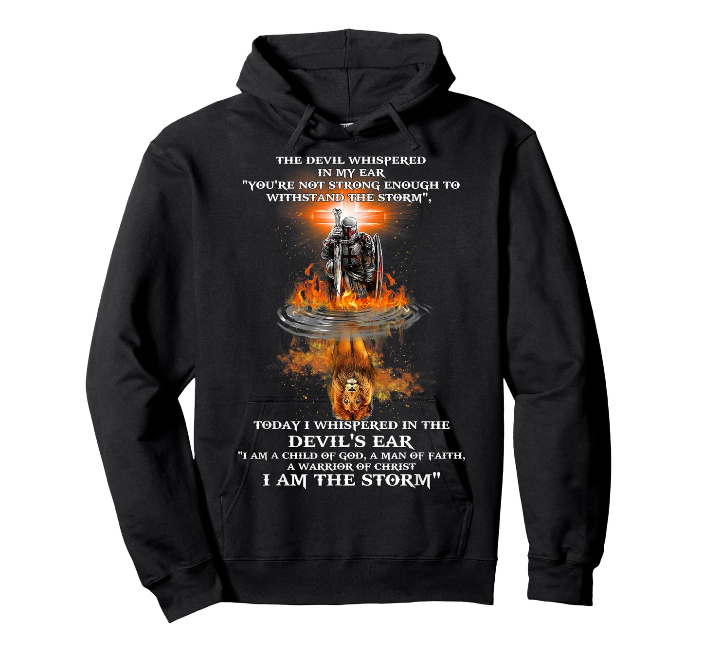 The Devil Whispered In My Ear You're Not Strong Enough T-Shirt