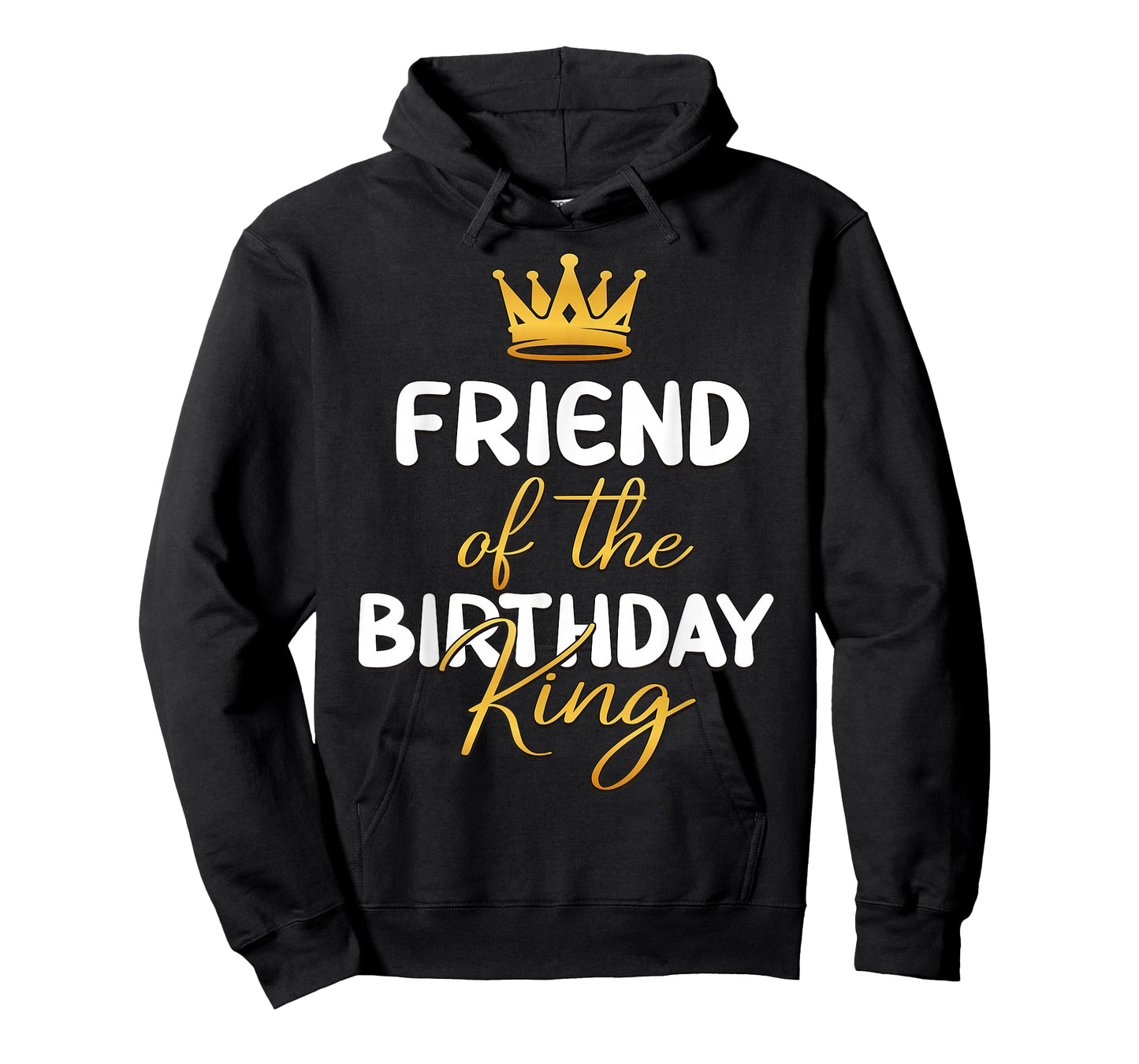 Friend Of The Birthday King Bday Party Idea For Him T-Shirt