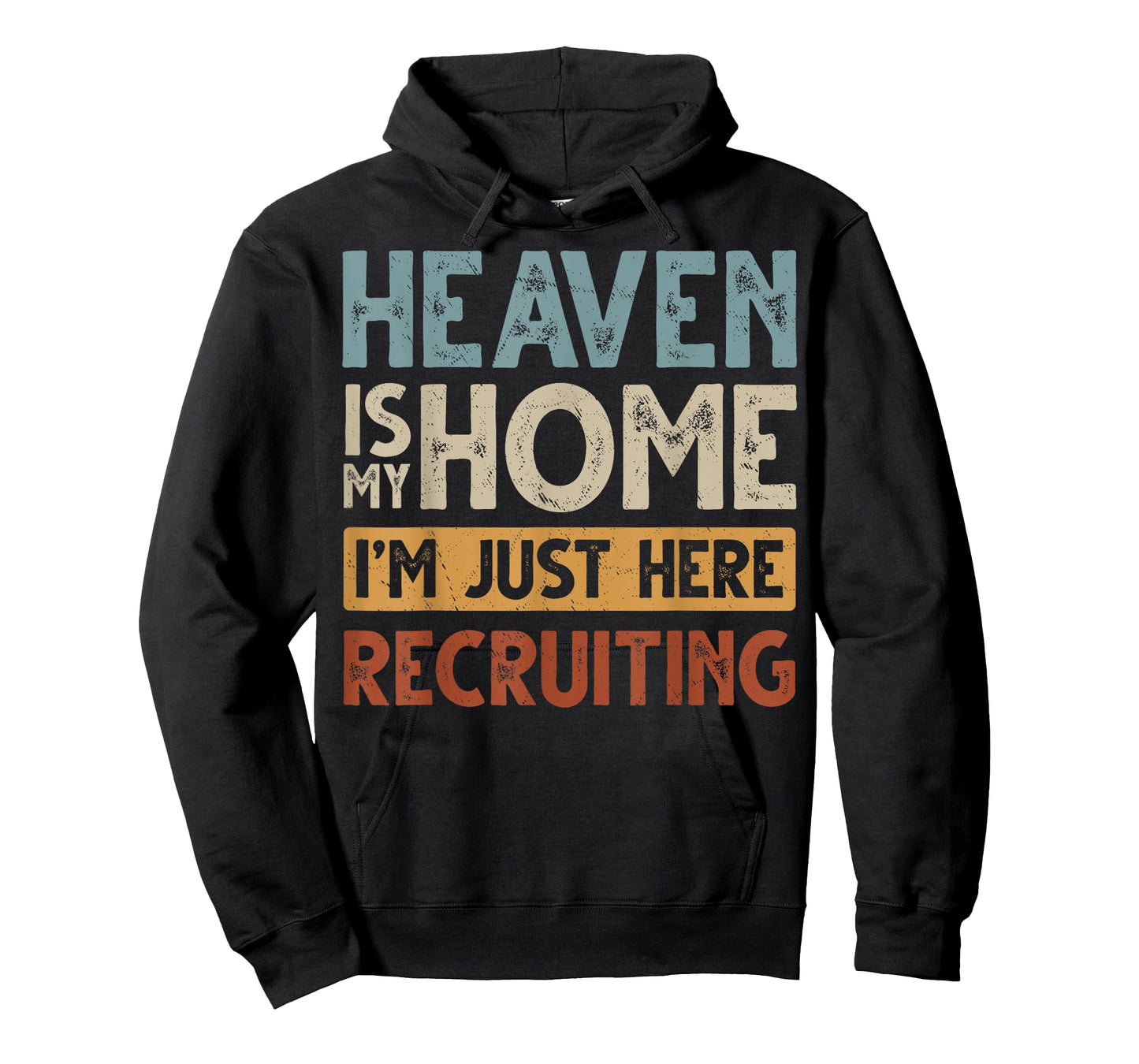 Heaven Is My Home Is Heaven My Home Is In Heaven T-Shirt