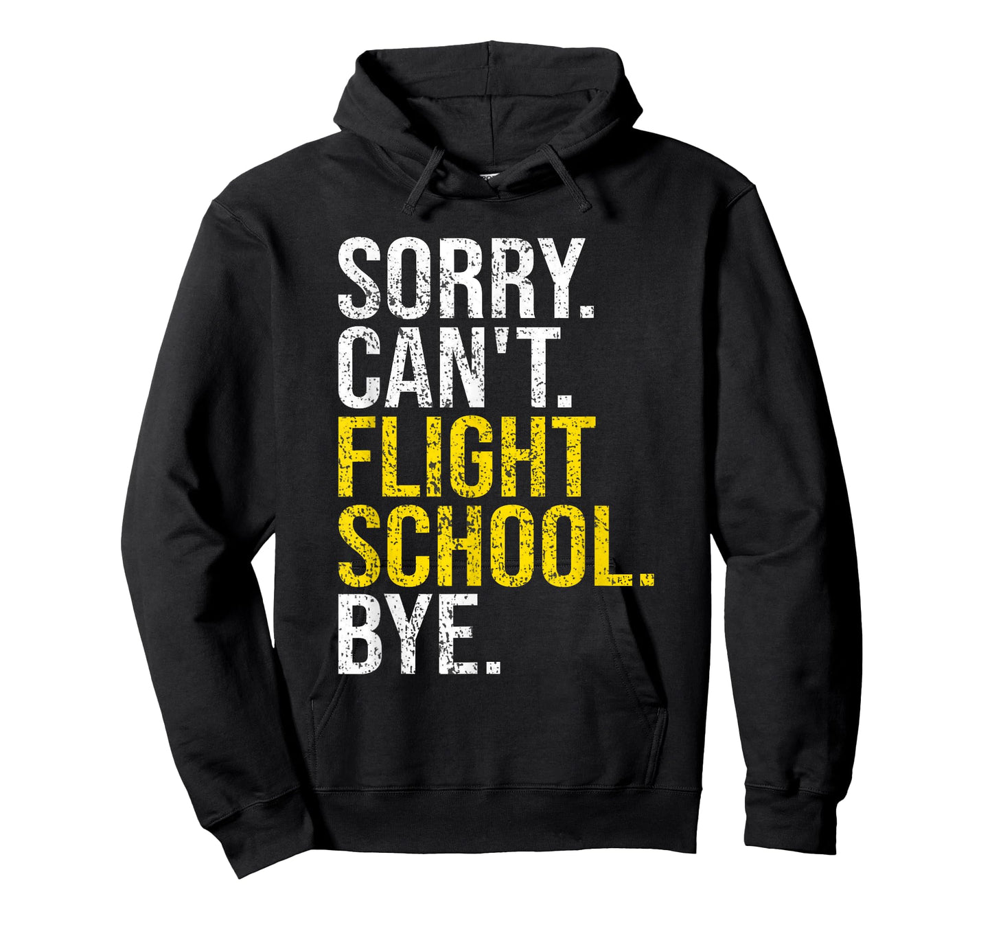Sorry Can't Funny Flight School Student Future Pilot Gift T-Shirt