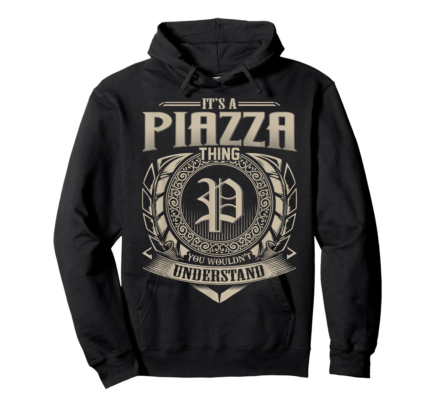 It's A PIAZZA Thing You Wouldn't Understand Name Vintage T-Shirt