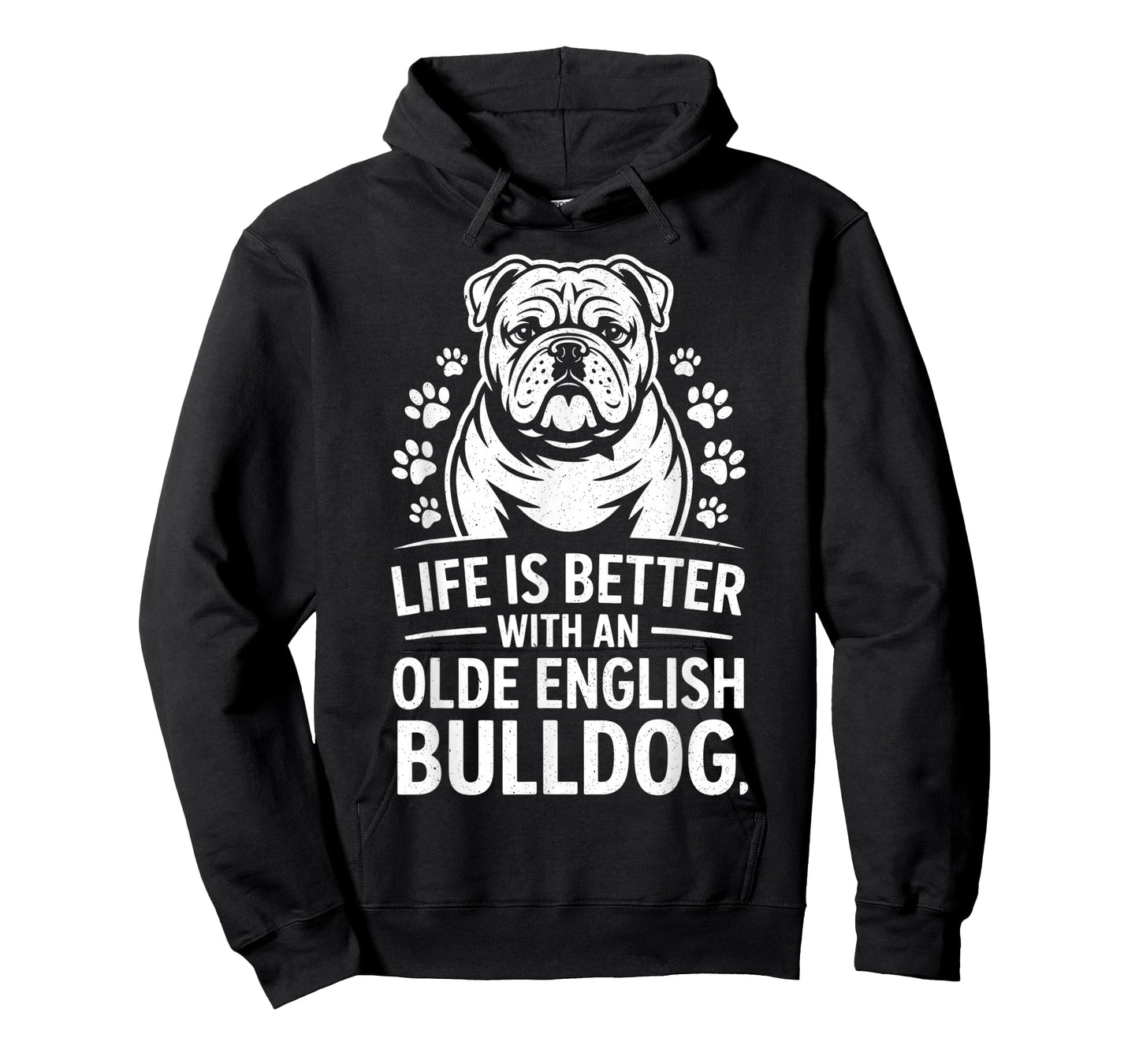 Proud Olde English Bulldog Life is Better Dog Funny T-Shirt