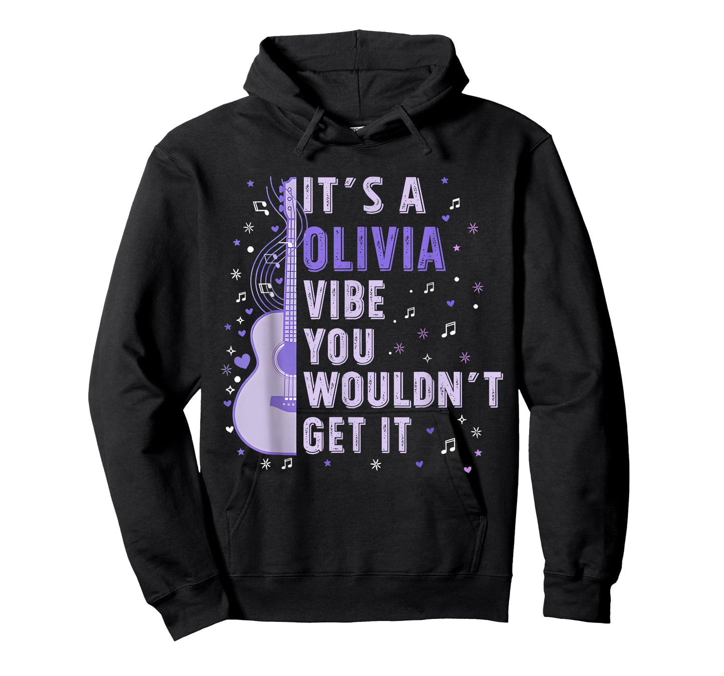It's A Olivia Vibe You Wouldn't Get It Women Men Kids T-Shirt