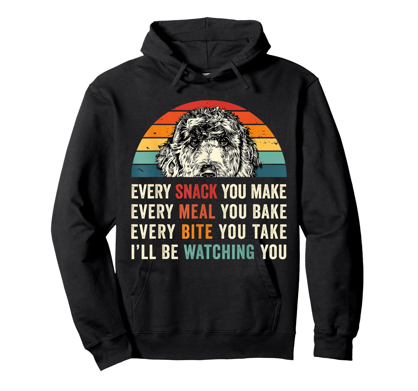 Retro Every snack you make Every meal you bake Doodle Dog T-Shirt