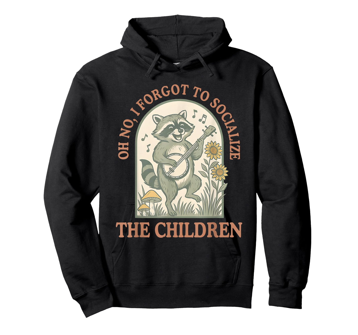 Oh No I Forgot To Socialize The Children, Funny Homeschool T-Shirt