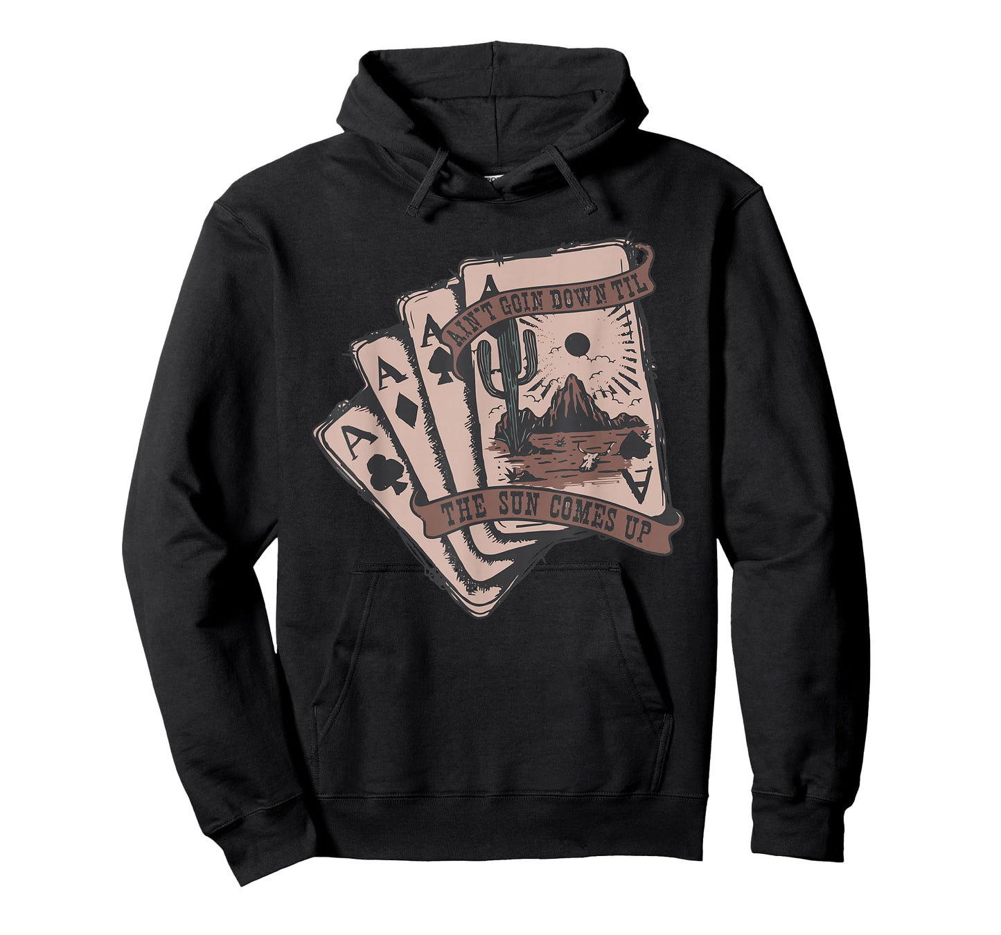 Ain't Going Down Til The Sun Comes Up Ace Card Cowboy Retro T-Shirt