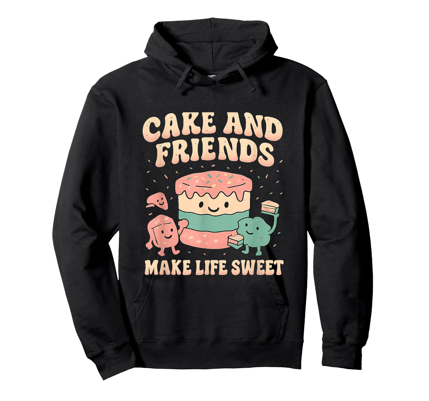 Squad Goals Cake and Friends Make Life Sweet T-Shirt