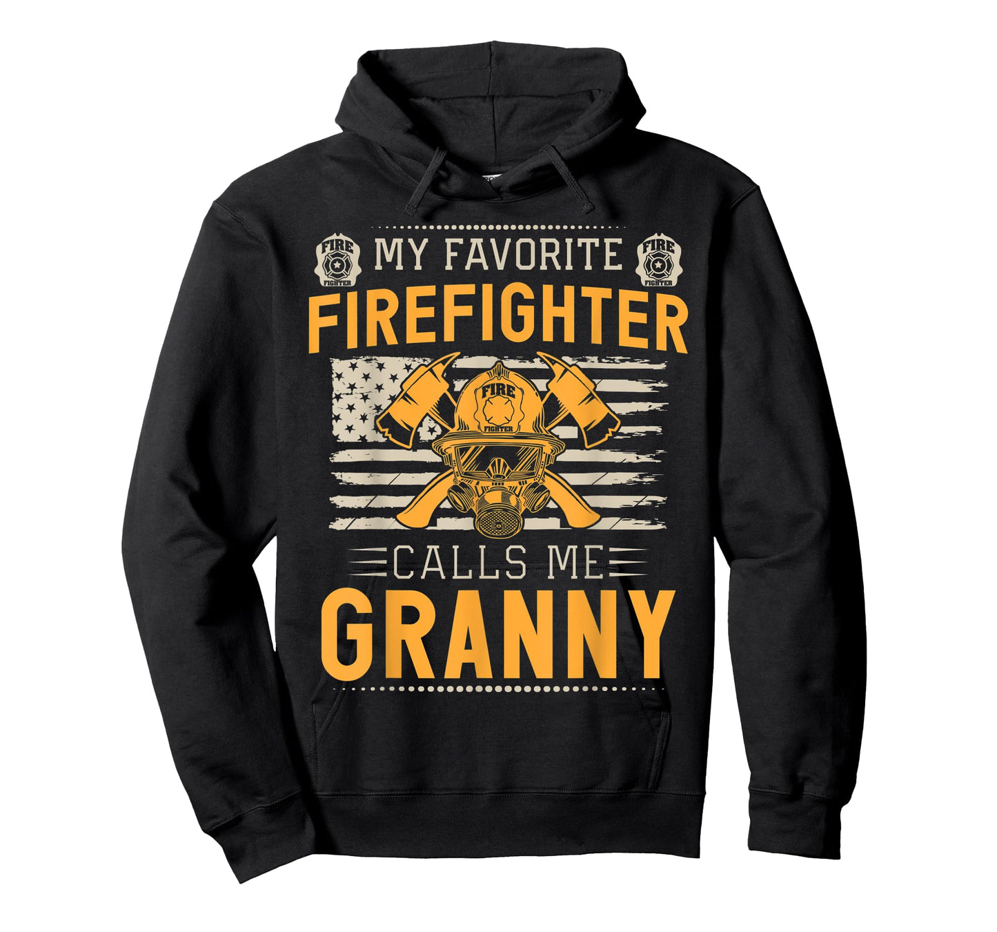 My Favorite Firefighter Calls Me Granny Proud Fireman T-Shirt
